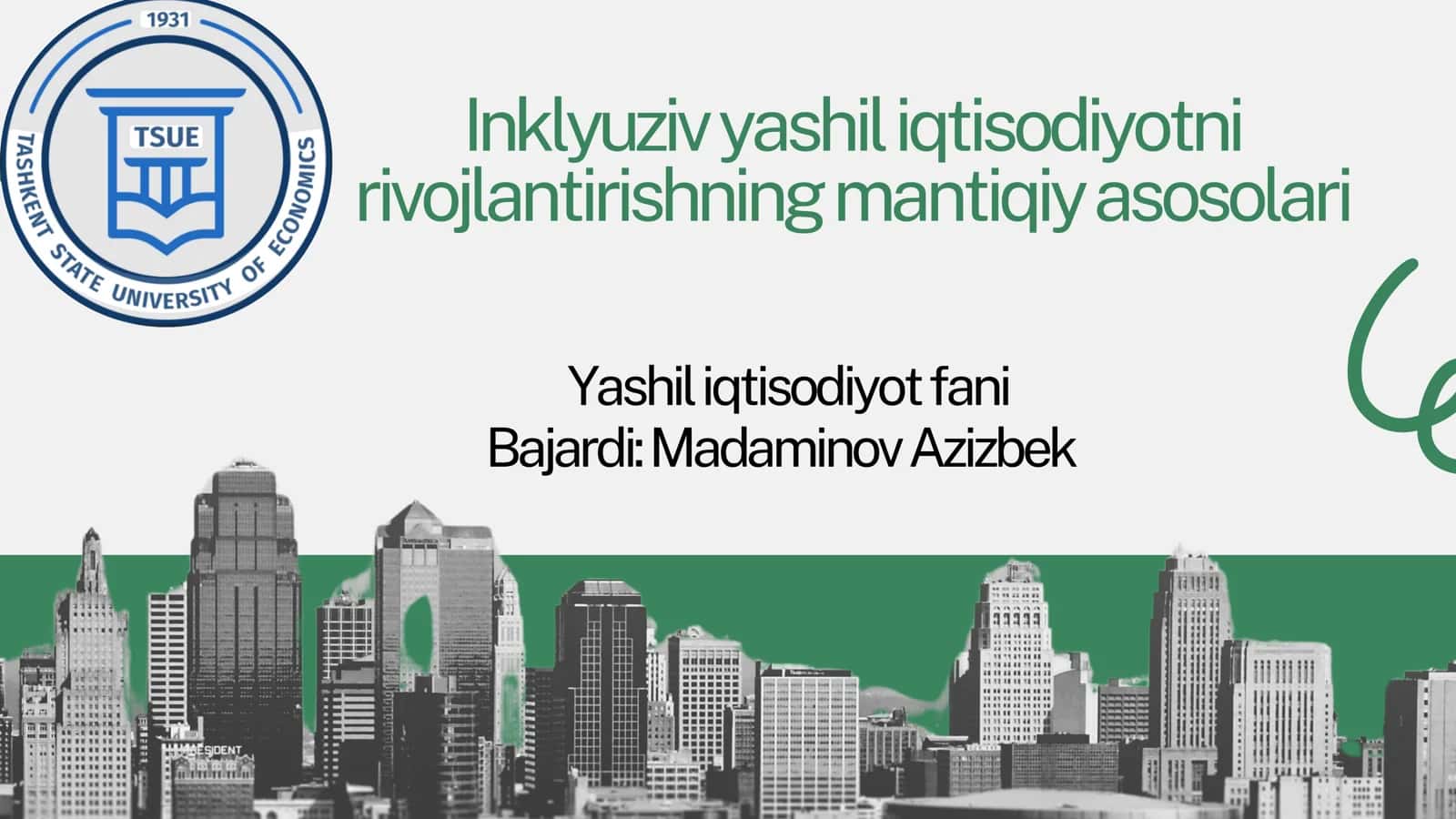 Inklyuziv yashil iqtisodiyotni rivojlantirishning mantiqiy asosolari 1
