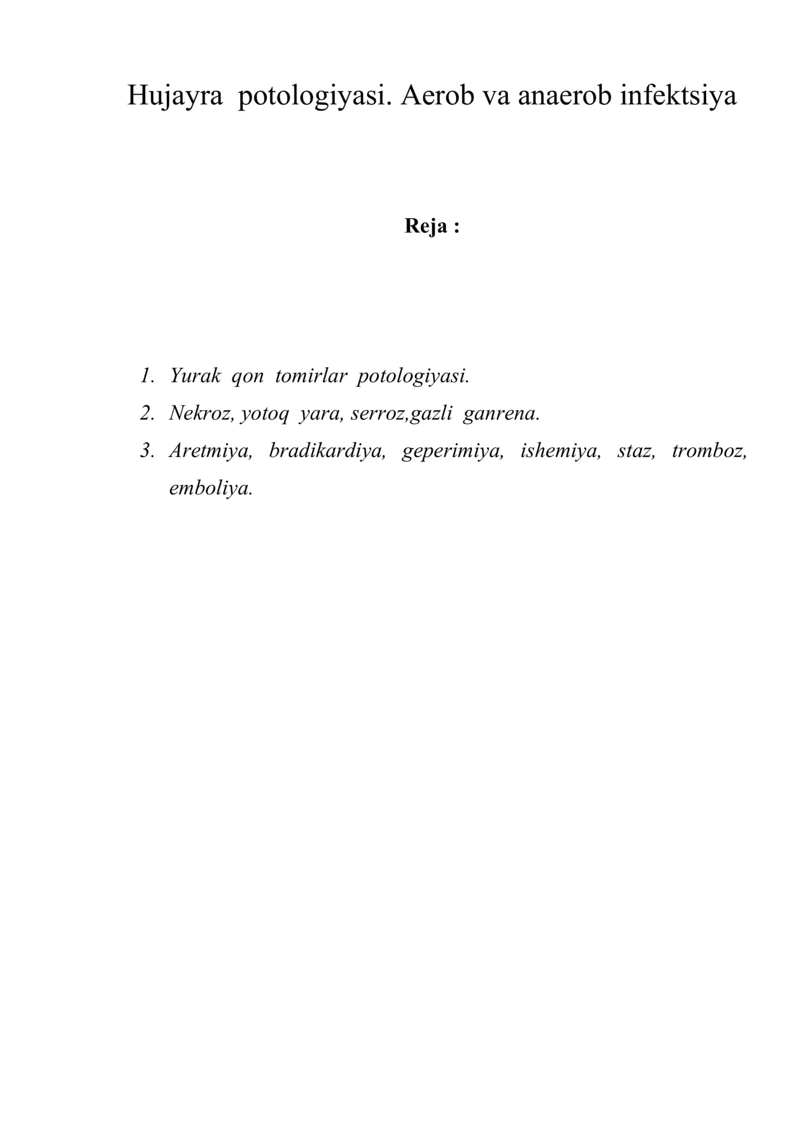 Hujayra potologiyasi. Aerob va anaerob infektsiya 1