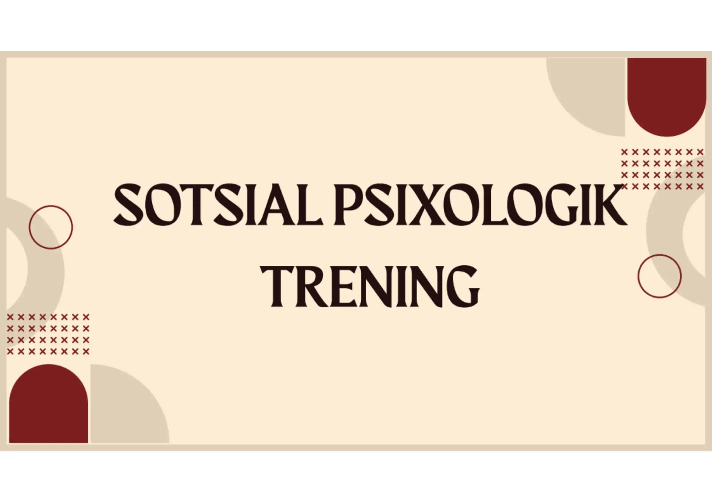 Sotsial psixologik trening asosiy usullari 1