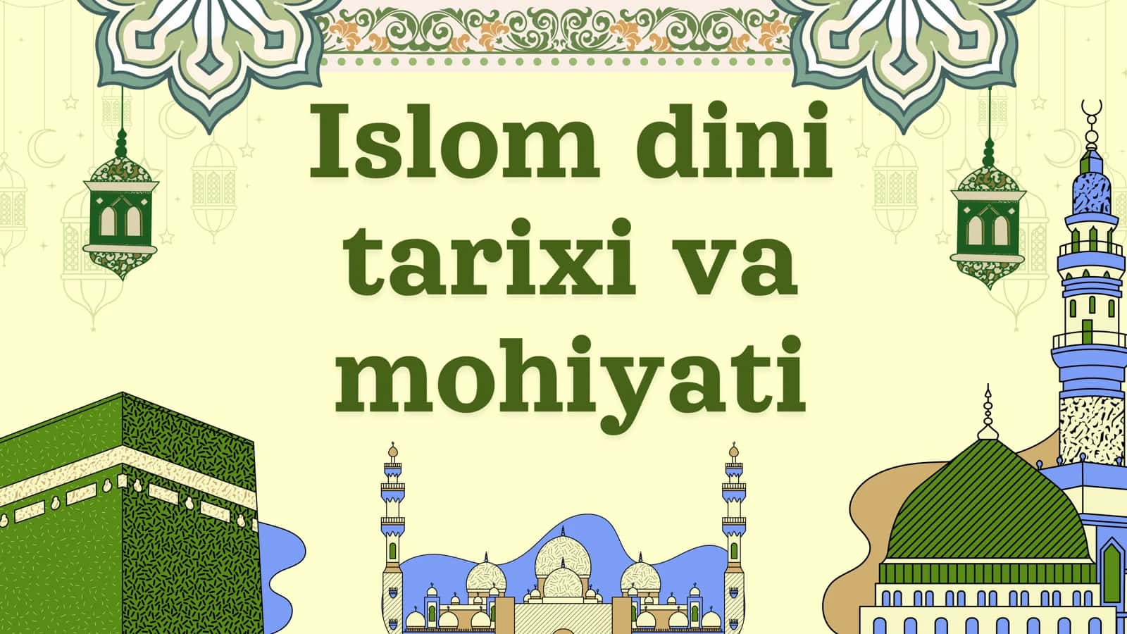 Islom dini tarixi va mohiyati 1
