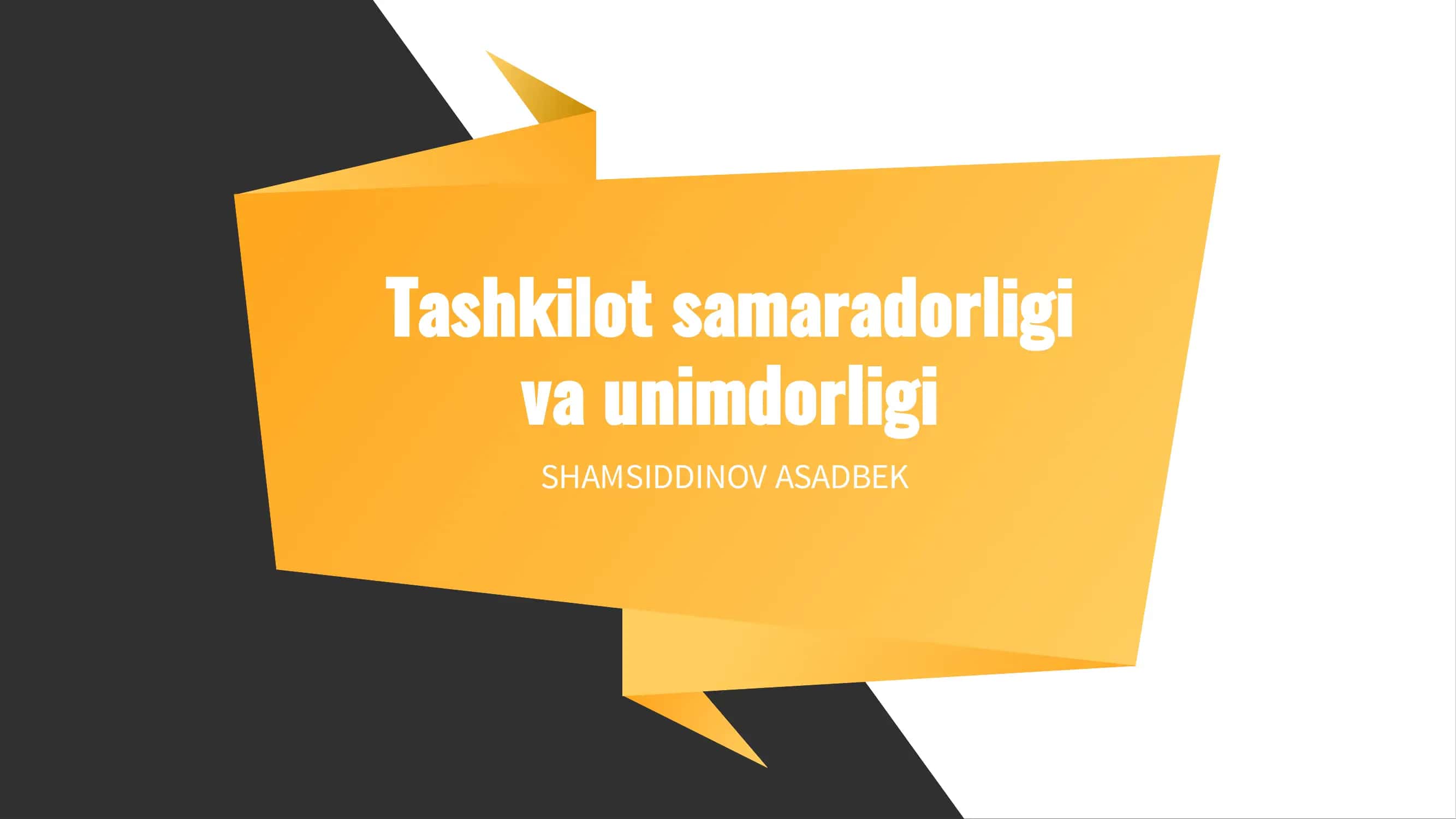 Tashkilot samaradorligi va unimdorligi 1