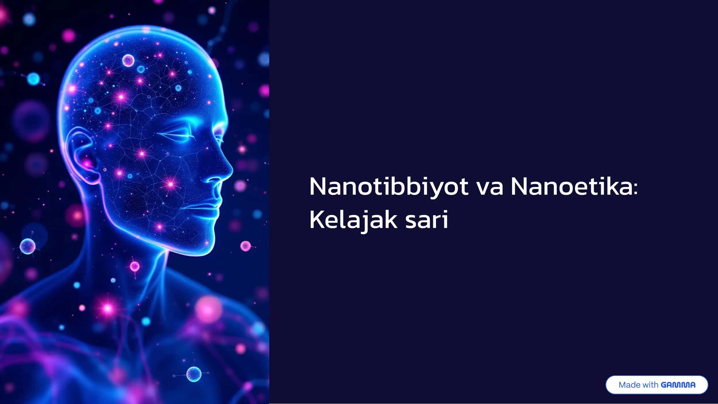 Nanotibbiyot va Nanoetika 1