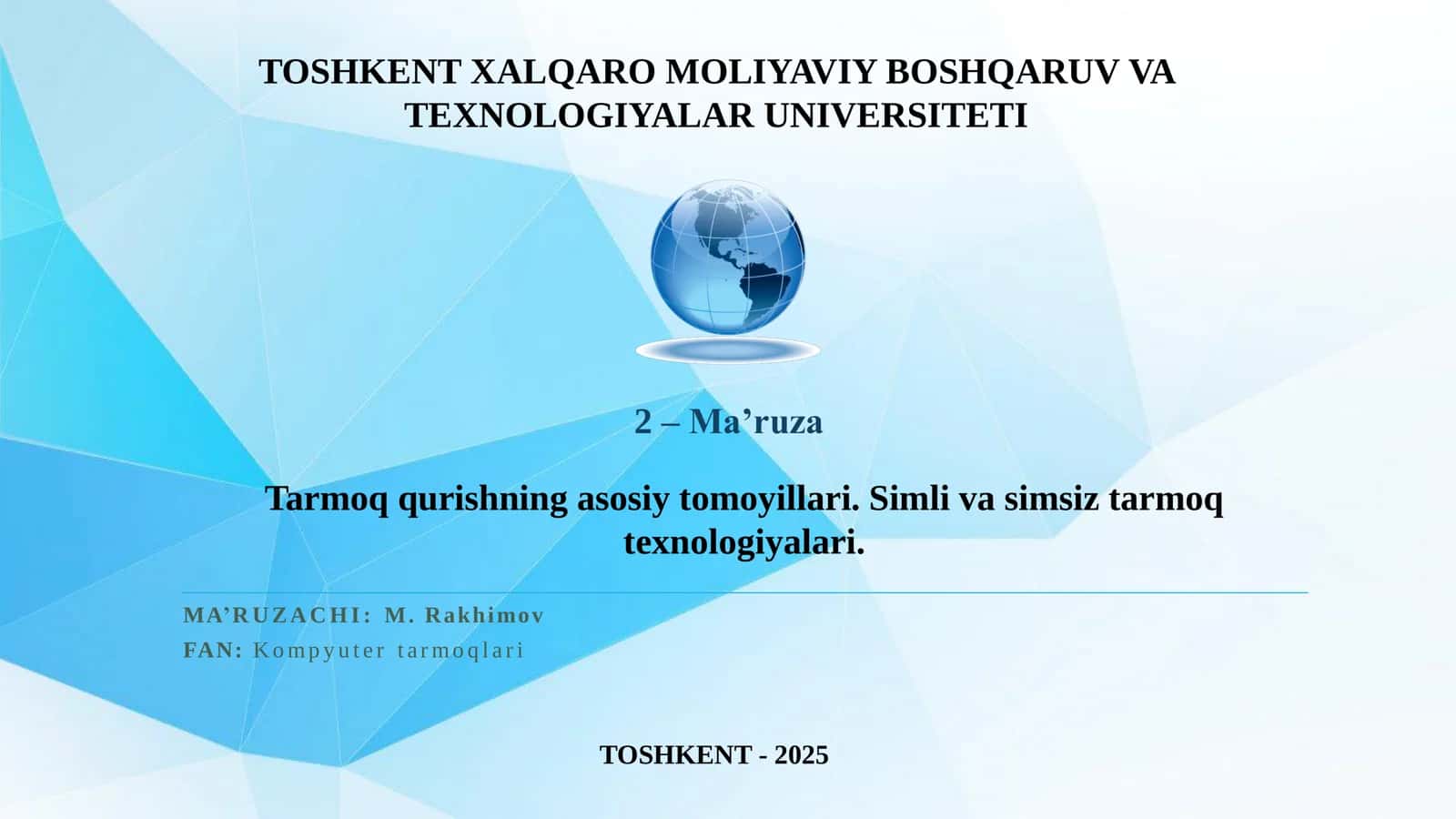 Tarmoq qurishning asosiy tomoyillari 1