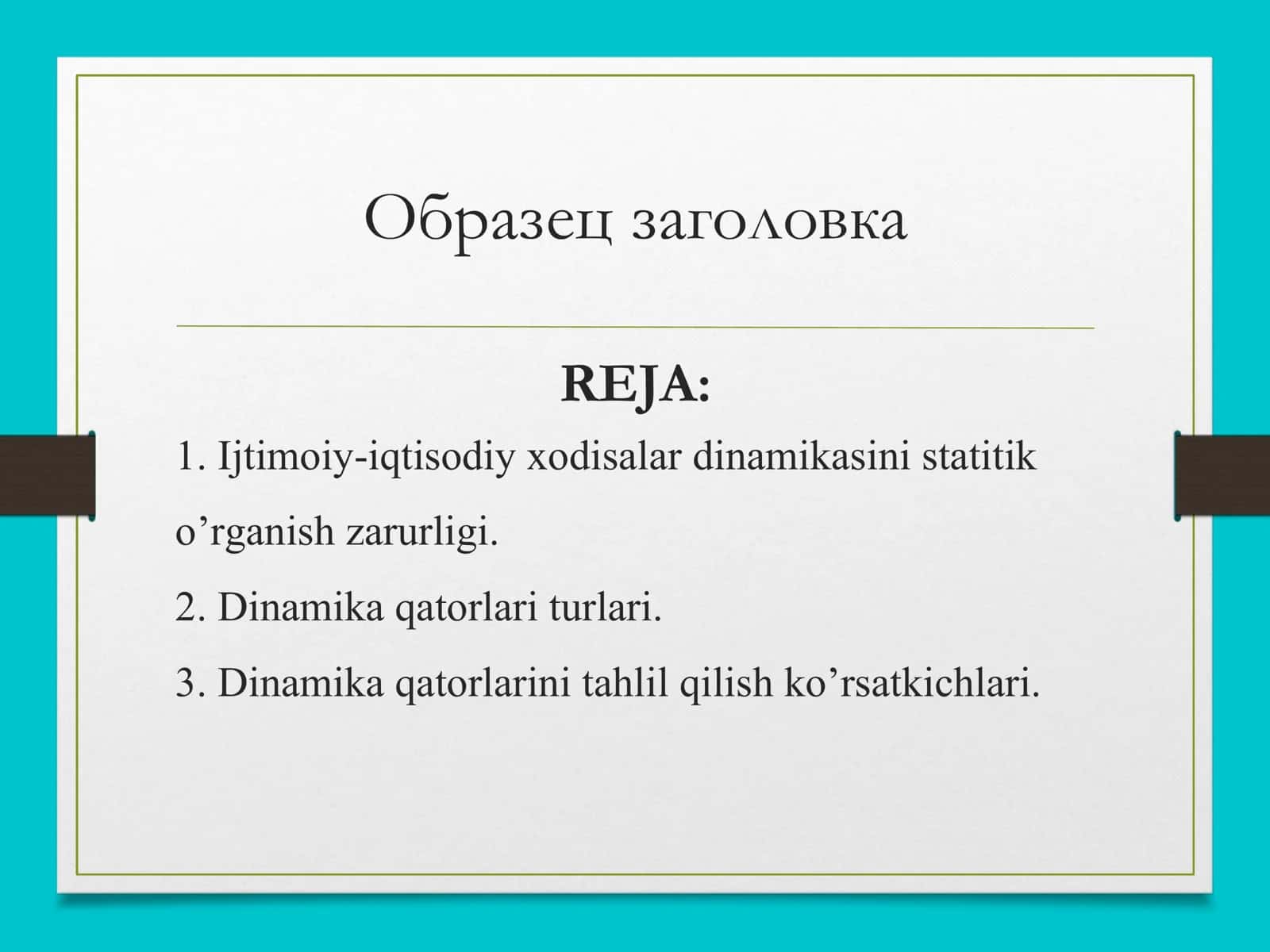 Dinamika qatorlarini tahlil qilish ko’rsatkichlari 1