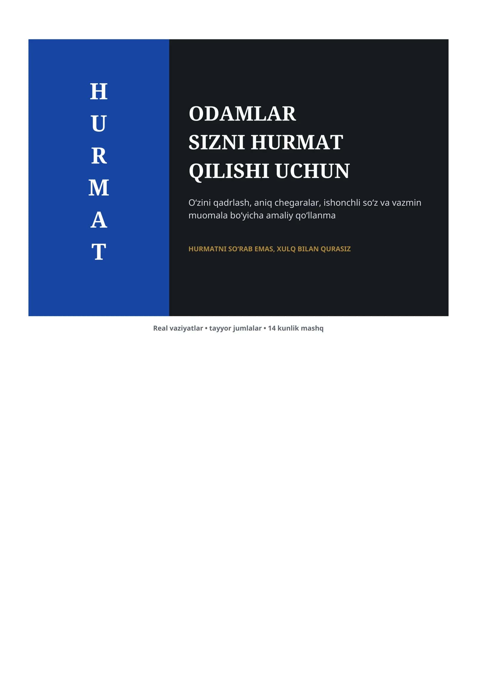 Odam sizni hurmat qilishi uchun 1