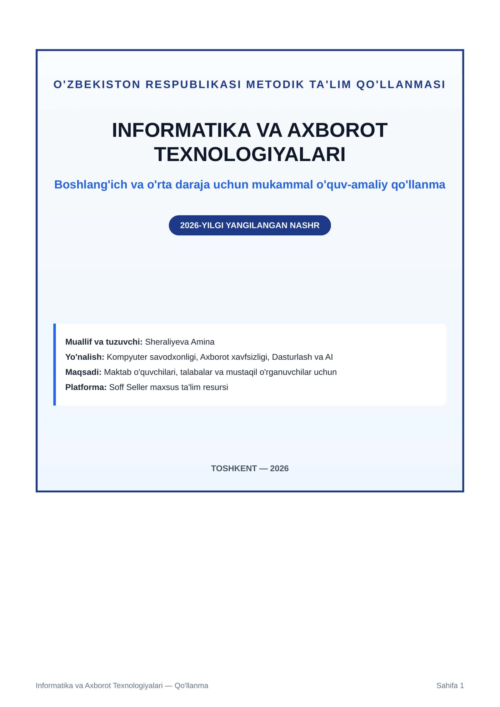 O'ZBEKISTON RESPUBLIKASI METODIK TA'LIM QO'LLANMASI INFORMATIKA VA AXBOROT TEXNOLOGIYALARI 1