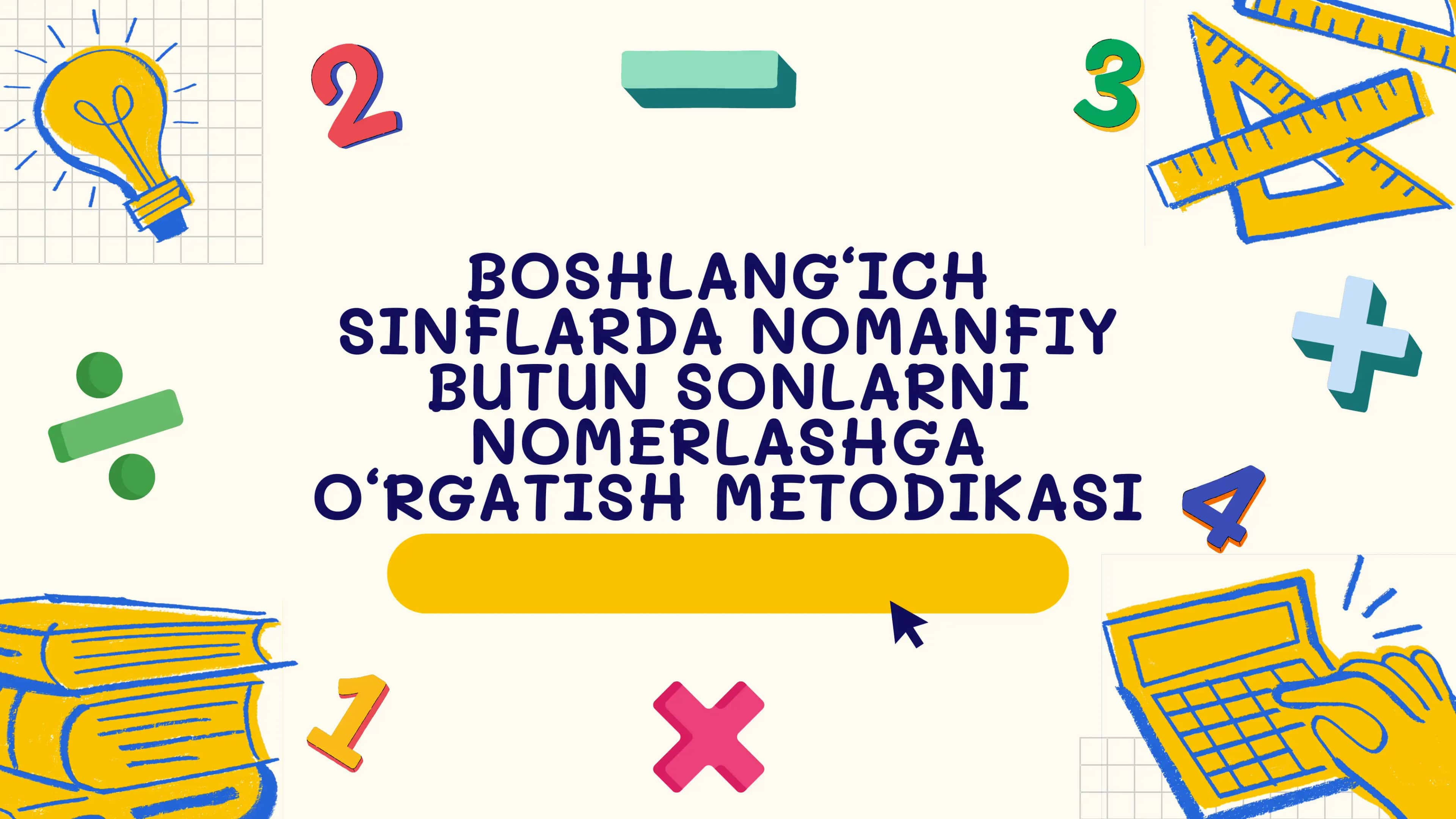 Boshlangʻich sinflarda nomanfiy butun sonlarni nomerlashga oʻrgatish metodikasi 1