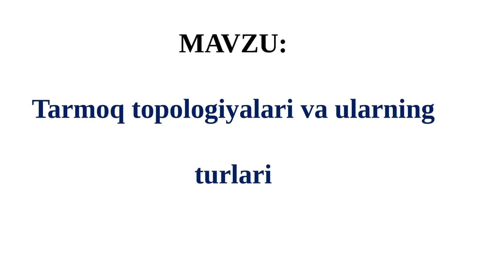 Тармоқ Топологияси 1