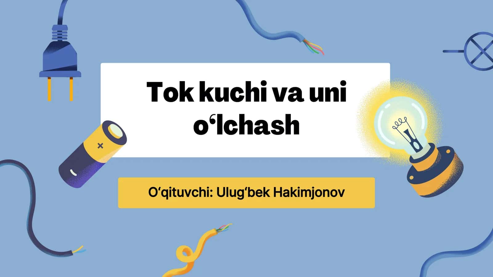 Elektr zanjirdan o‘tayotgan tokni tavsiflash 1