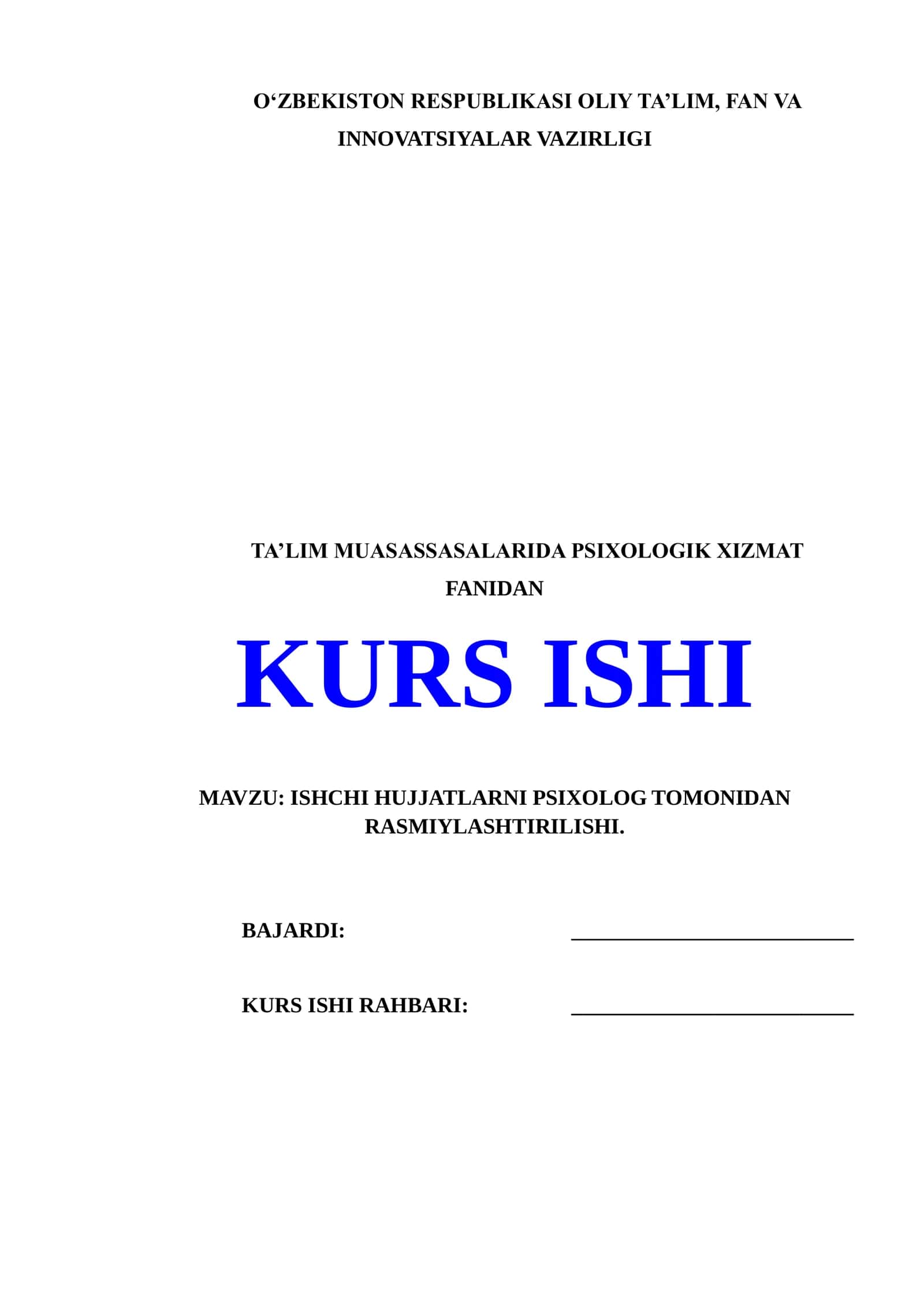 ISHCHI HUJJATLARNI PSIXOLOG TOMONIDAN RASMIYLASHTIRILISHI 1