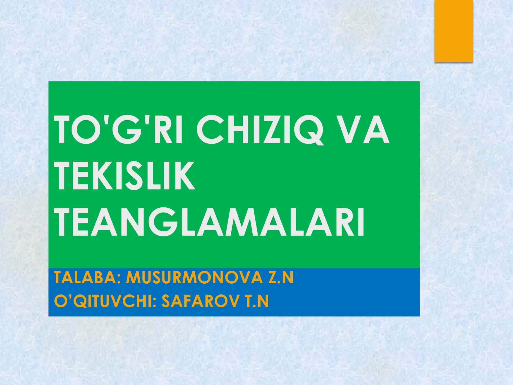 TO'G'RI CHIZIQ VA TEKISLIK TEANGLAMALARI 1