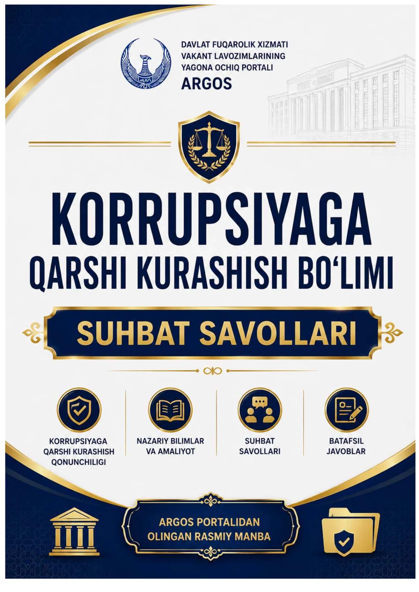 ARGOS  KORRUPSIYAGA QARSHI KURASHISH BO‘LIMI SUHBAT SAVOLLARIGA JAVOBLAR 1