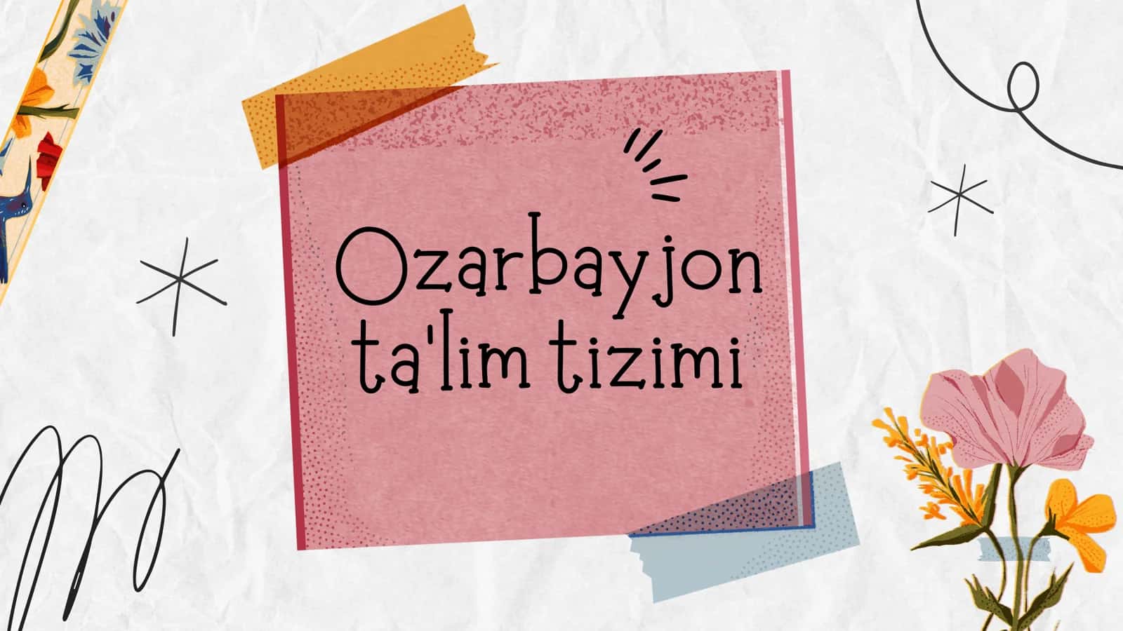 Ozarbayjon ta'lim tizimi 1