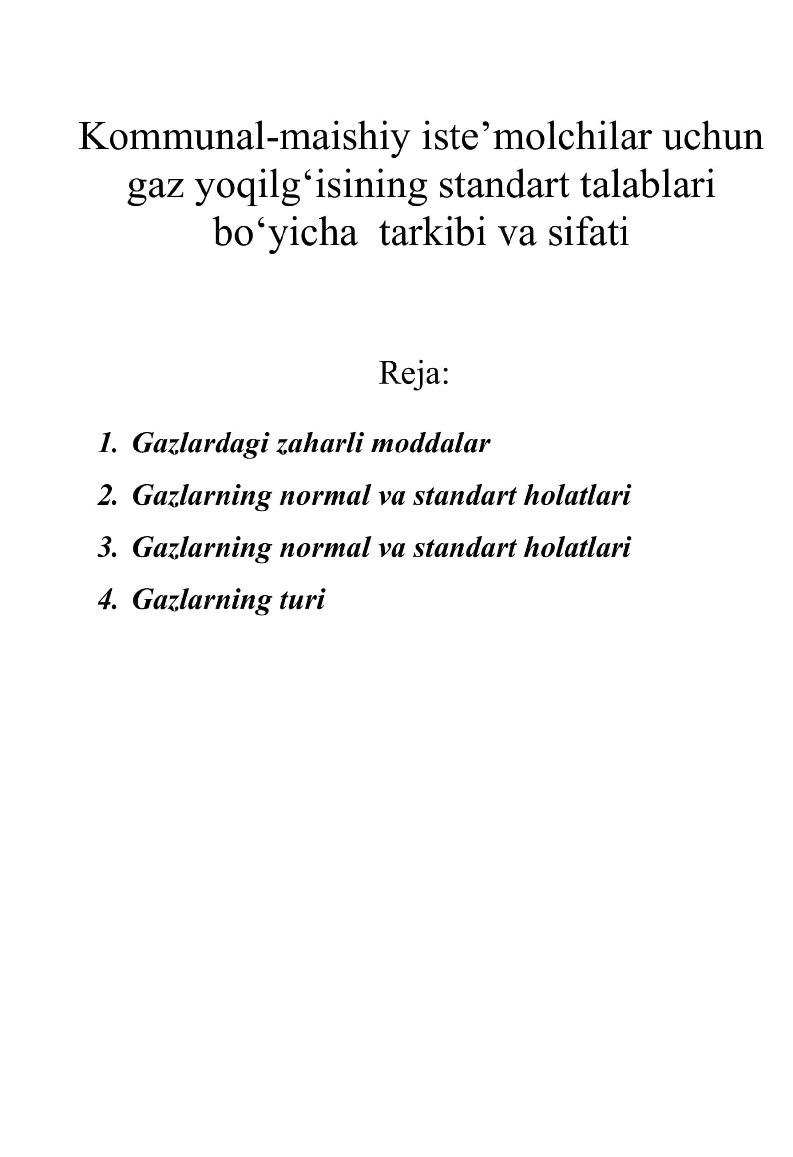 Gaz yoqilg‘isining standart talablari bo‘yicha tarkibi va sifati 1