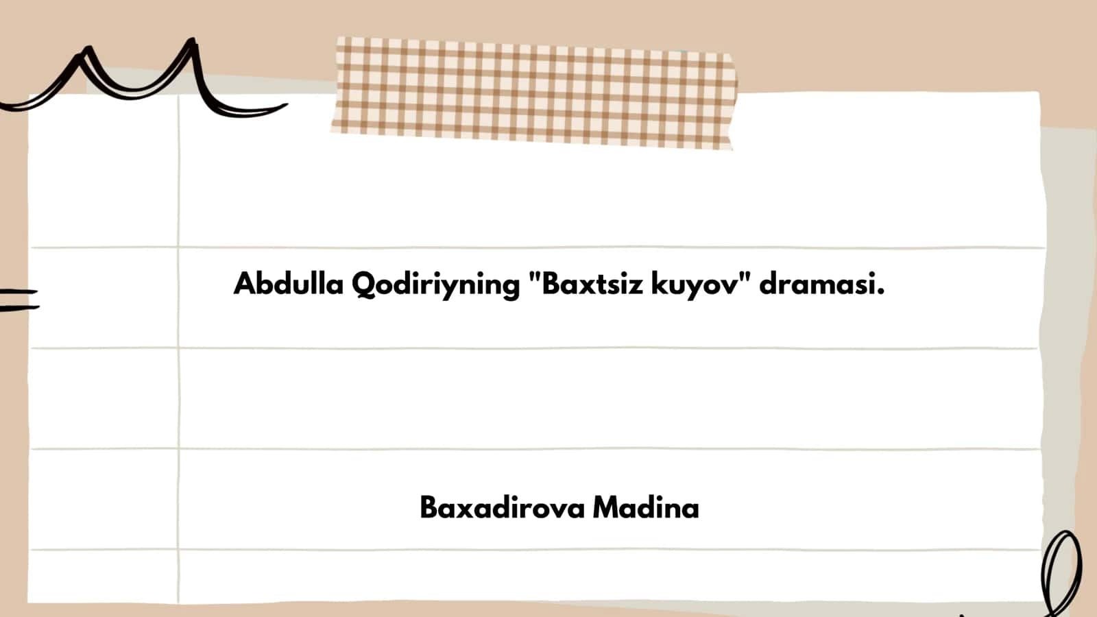 Abdulla Qodiriyning "Baxtsiz kuyov" dramasi 1