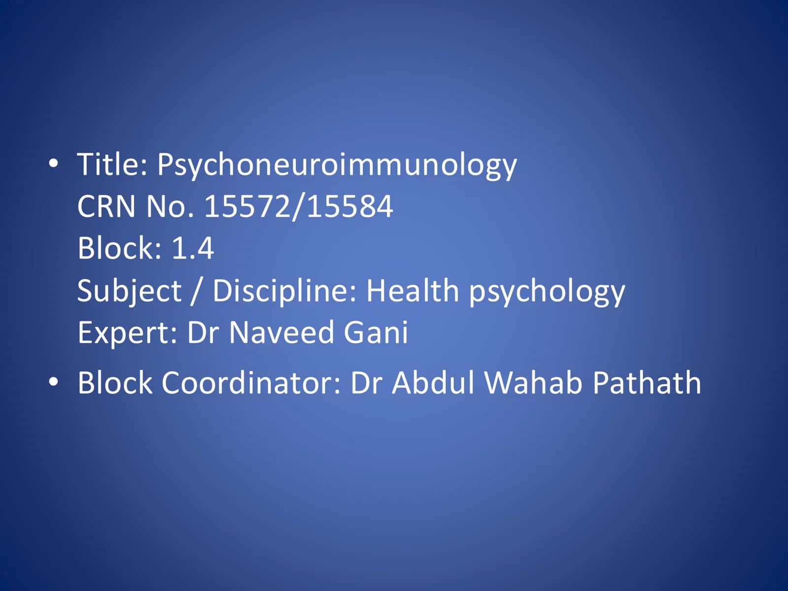 Psychoneuroimmunology 1