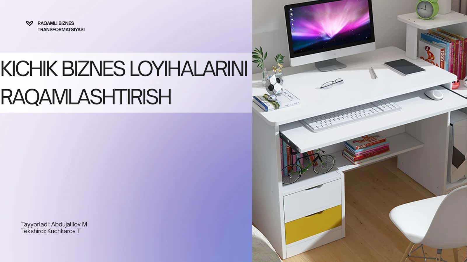 KICHIK BIZNES LOYIHALARINI RAQAMLASHTIRISH 1