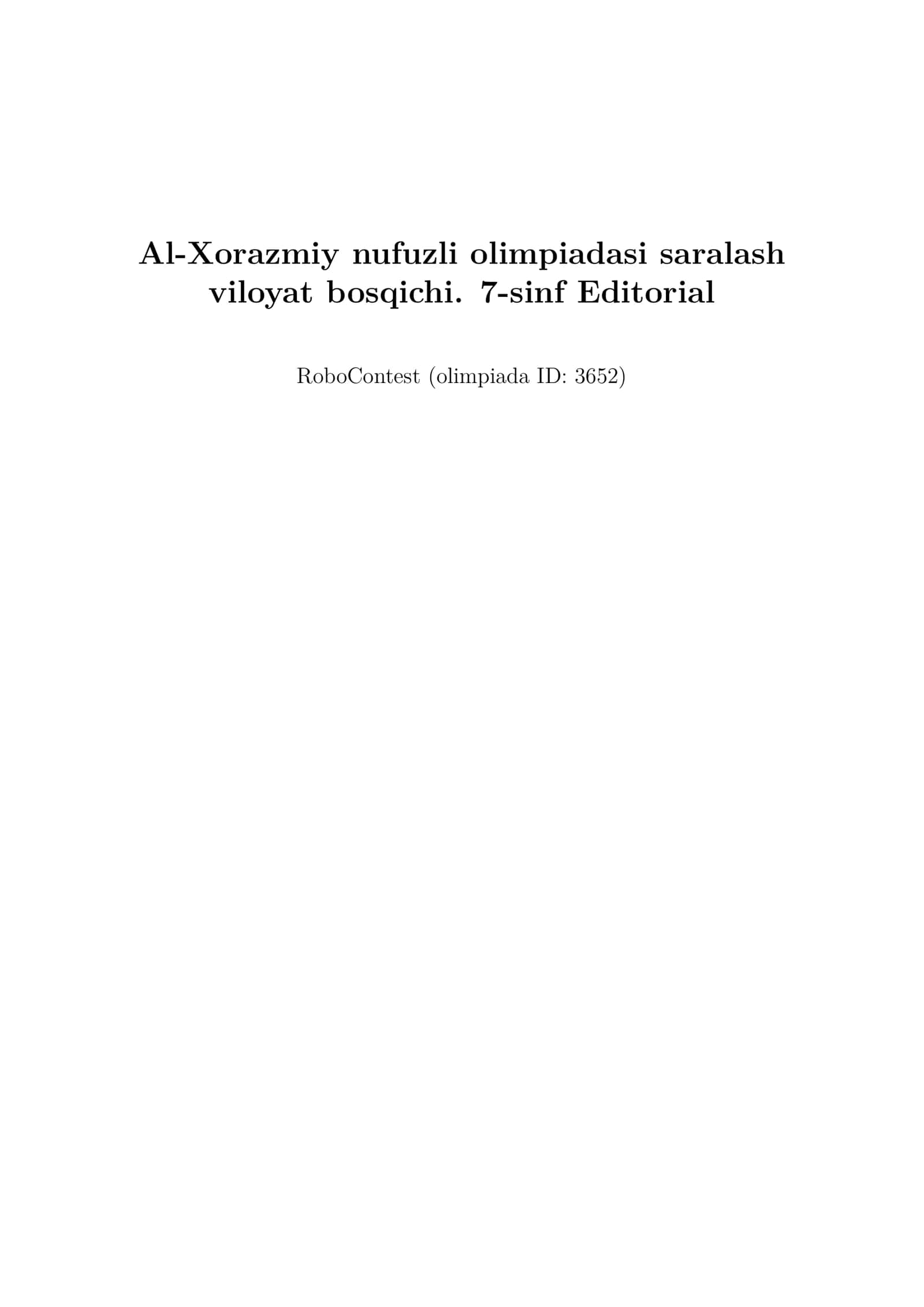 Al-Xorazmiy nufuzli olimpiadasi saralash viloyat bosqichi. 7-sinf Editorial RoboContest 1