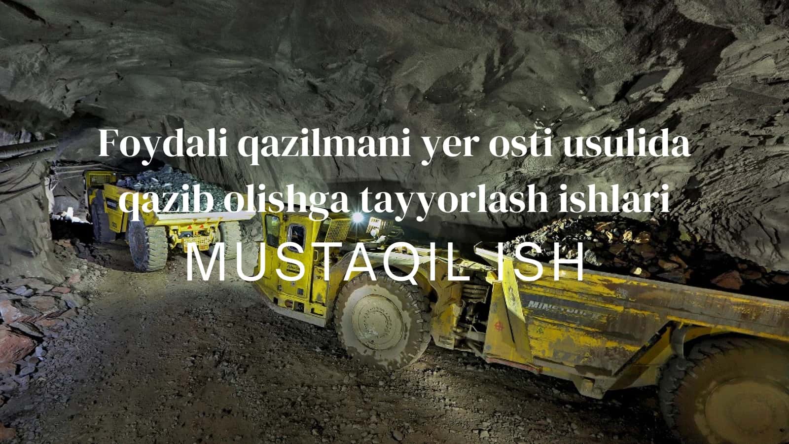 Foydali qazilmani yer osti usulida 1