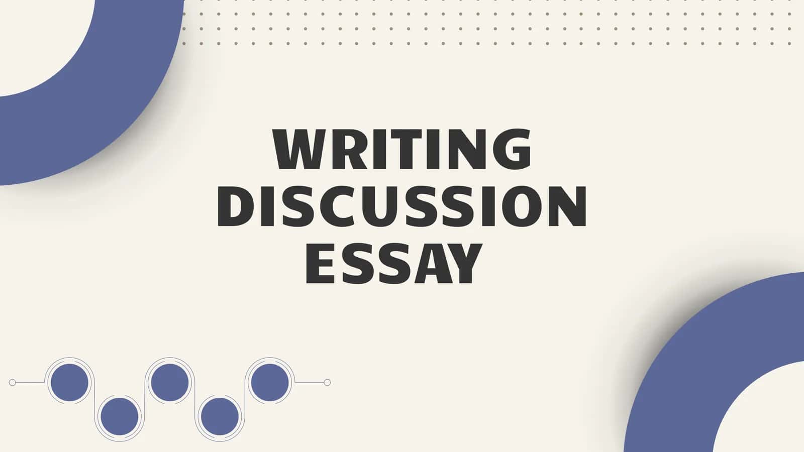 Discussion essay presentation 1