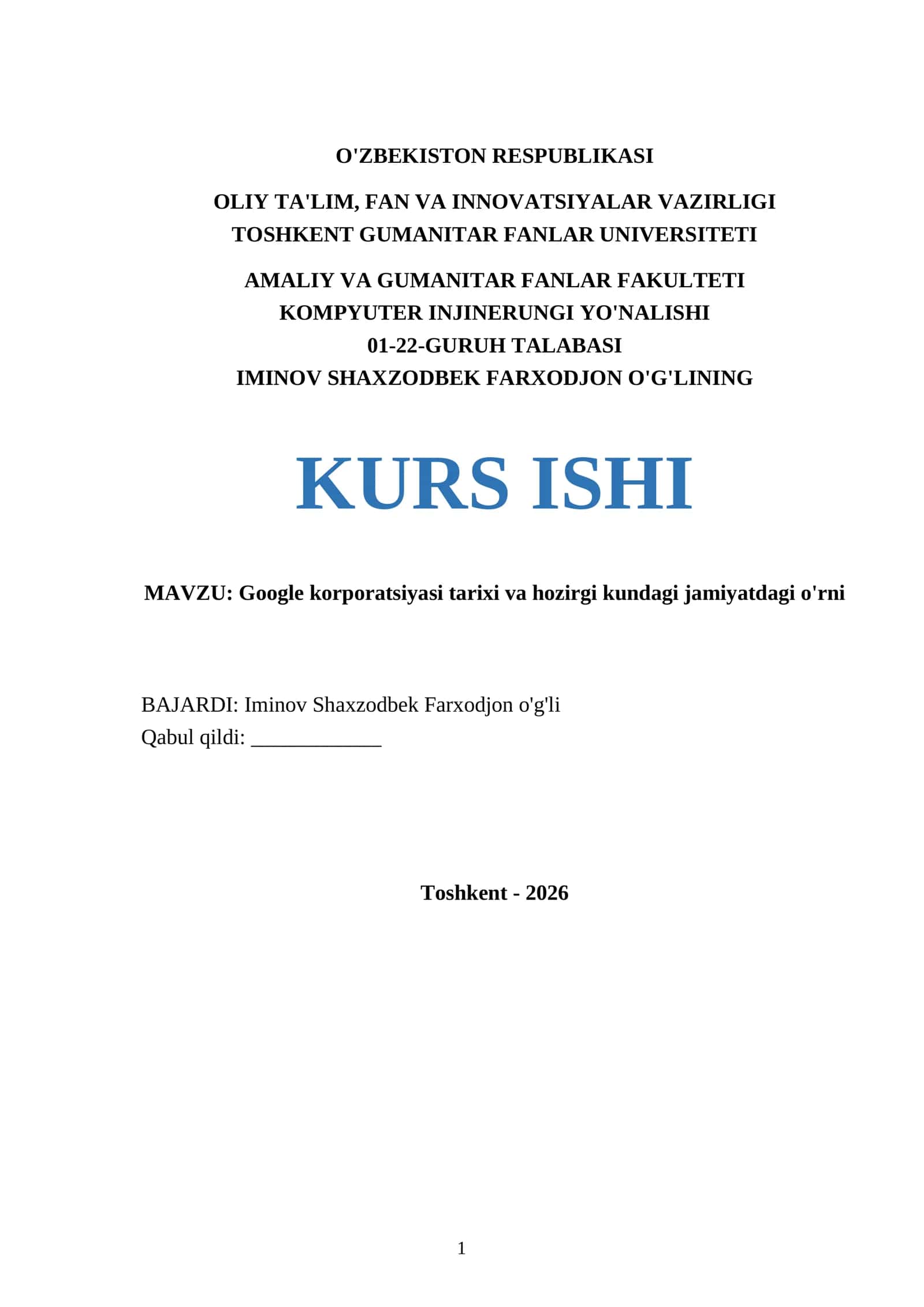 KURS ISHI: Google korporatsiyasi tarixi va hozirgi kundagi jamiyatdagi o'rni 1