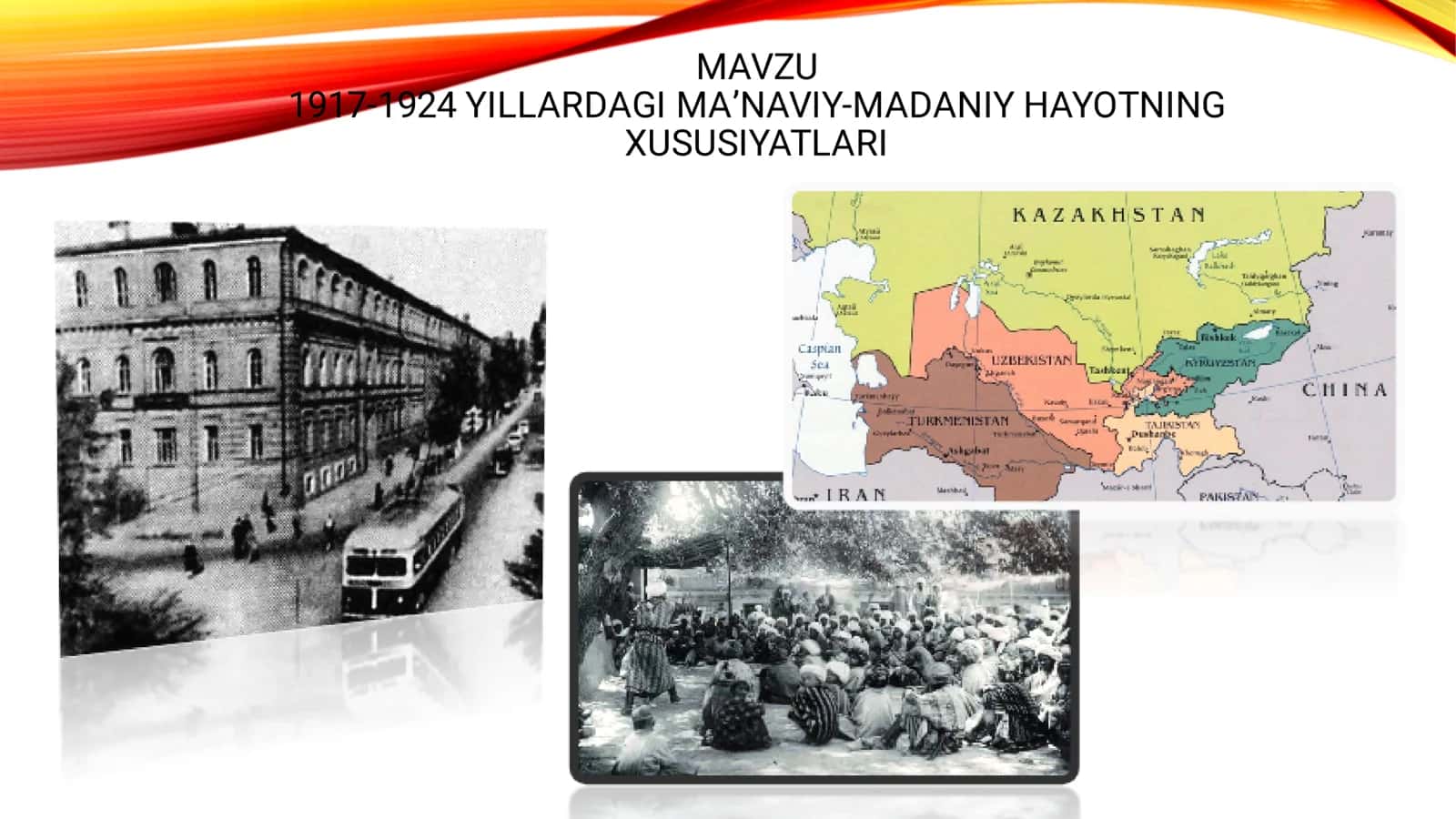 1917-1924 YILLARDAGI MA’NAVIY-MADANIY HAYOTNING XUSUSIYATLARI 1