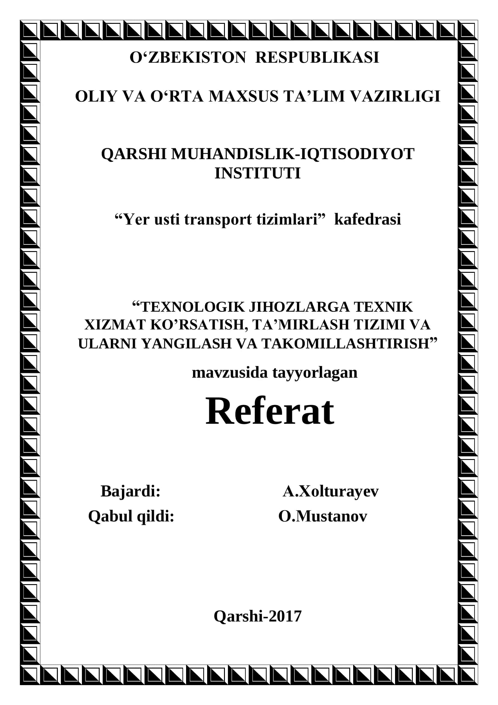 Referat "TEXNOLOGIK JIHOZLARGA TEXNIK XIZMAT KO‟RSATISH, TA‟MIRLASH TIZIMI VA ULARNI YANGILASH VA TAKOMILLASHTIRISH" 1