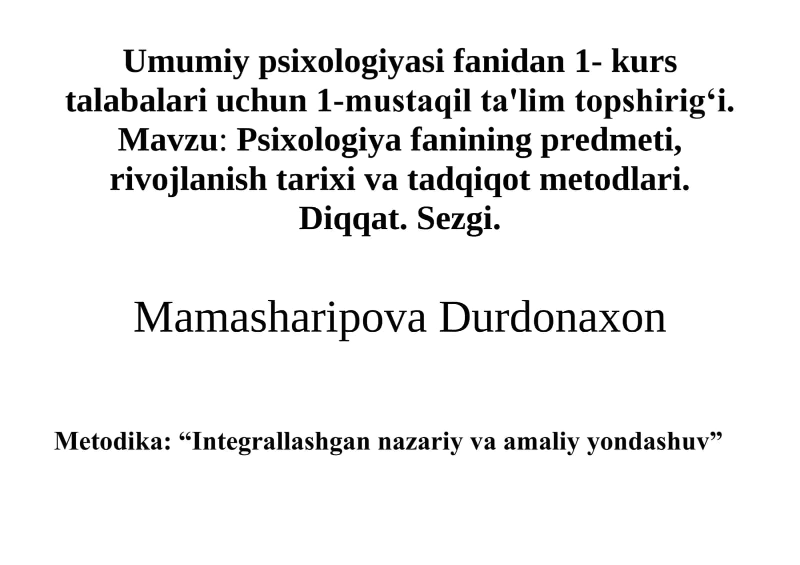 Umumiy psixologiyasi fanidan 1-kurs talabalari uchun 1-mustaqil ta'lim topshirigʻi 1