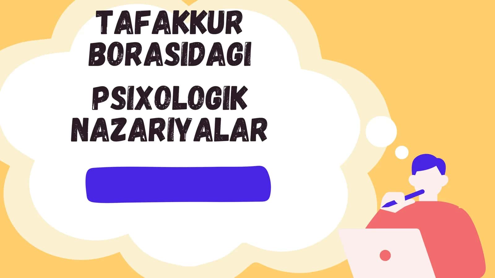 Tafakkur borasidagi psixologik nazariyalar 1