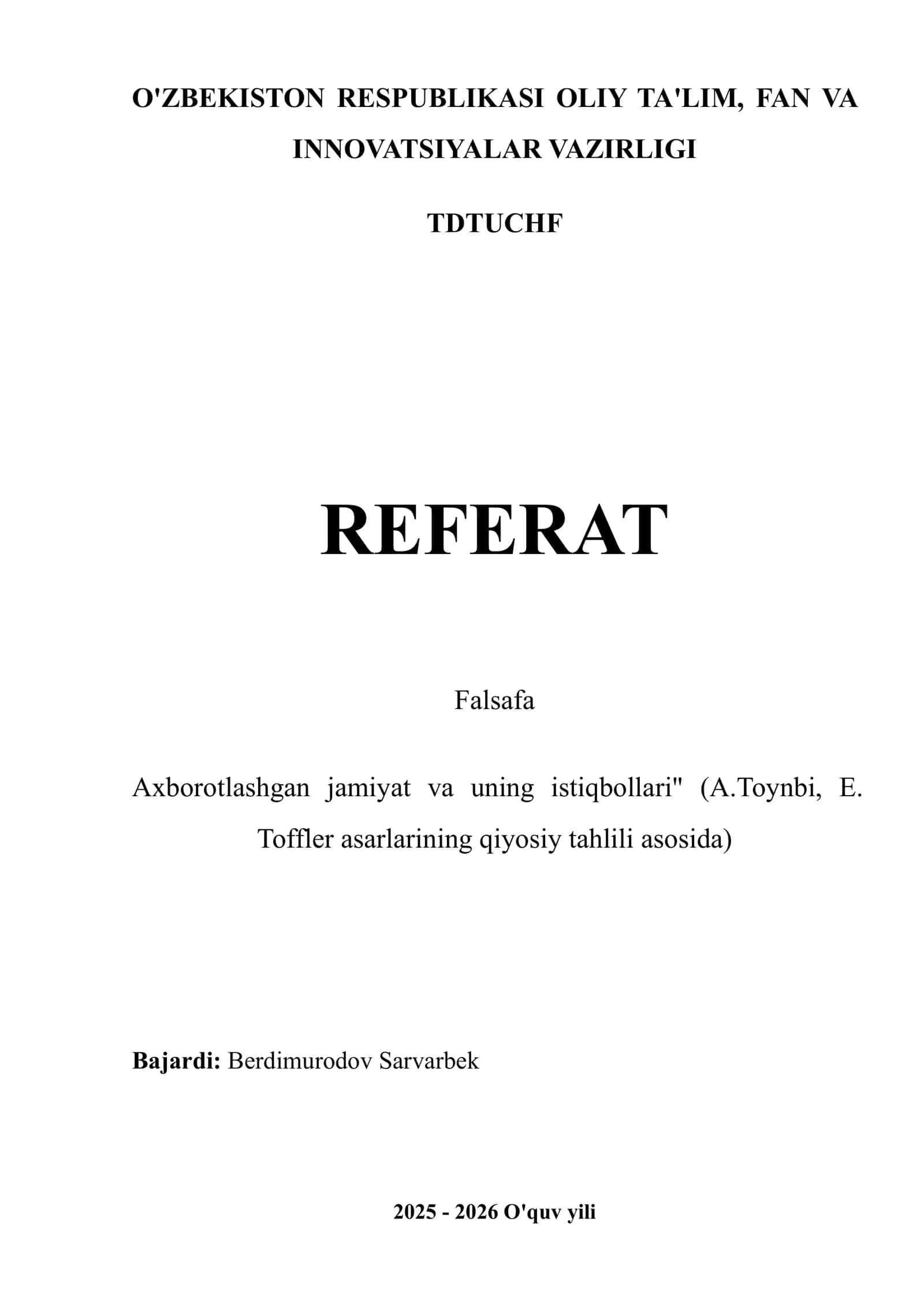 Axborotlashgan jamiyat va uning istiqbollari" (A.Toynbi, E. Toffler asarlarining qiyosiy tahlili asosida) 1