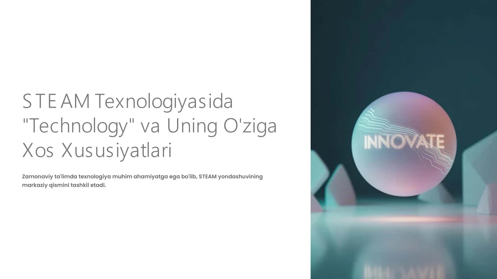STE AM Texnologiyasida "Technology" va Uning O'ziga Xos Xususiyatlari 1