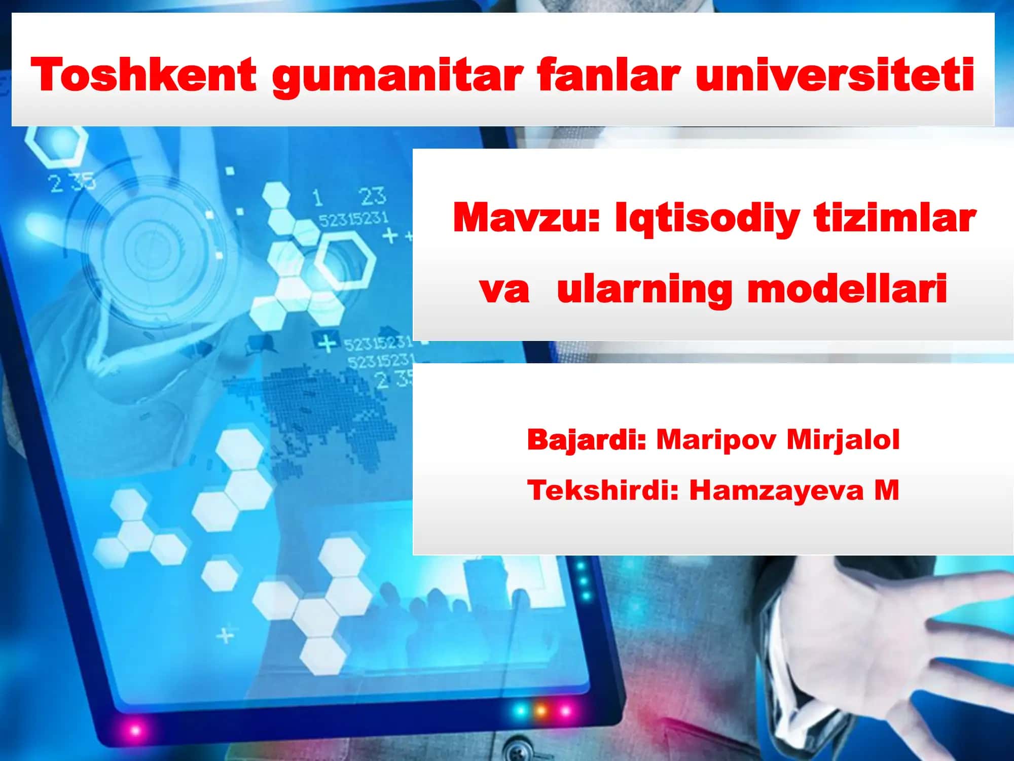 Iqtisodiy tizimlar va  ularning modellari 1