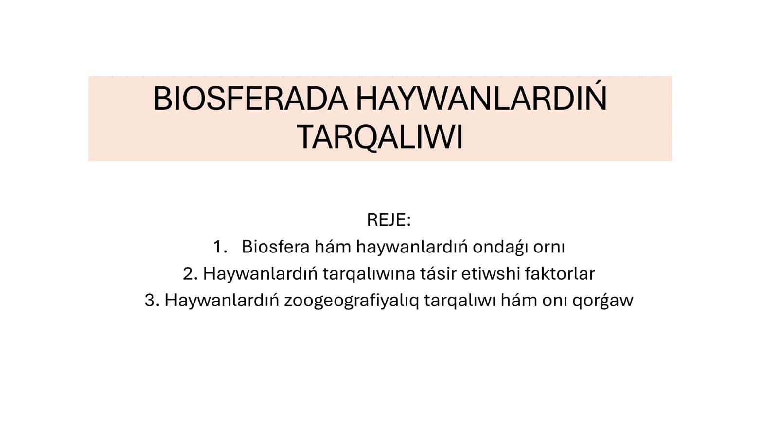Biosferada haywanlardıń tarqalıwı 1