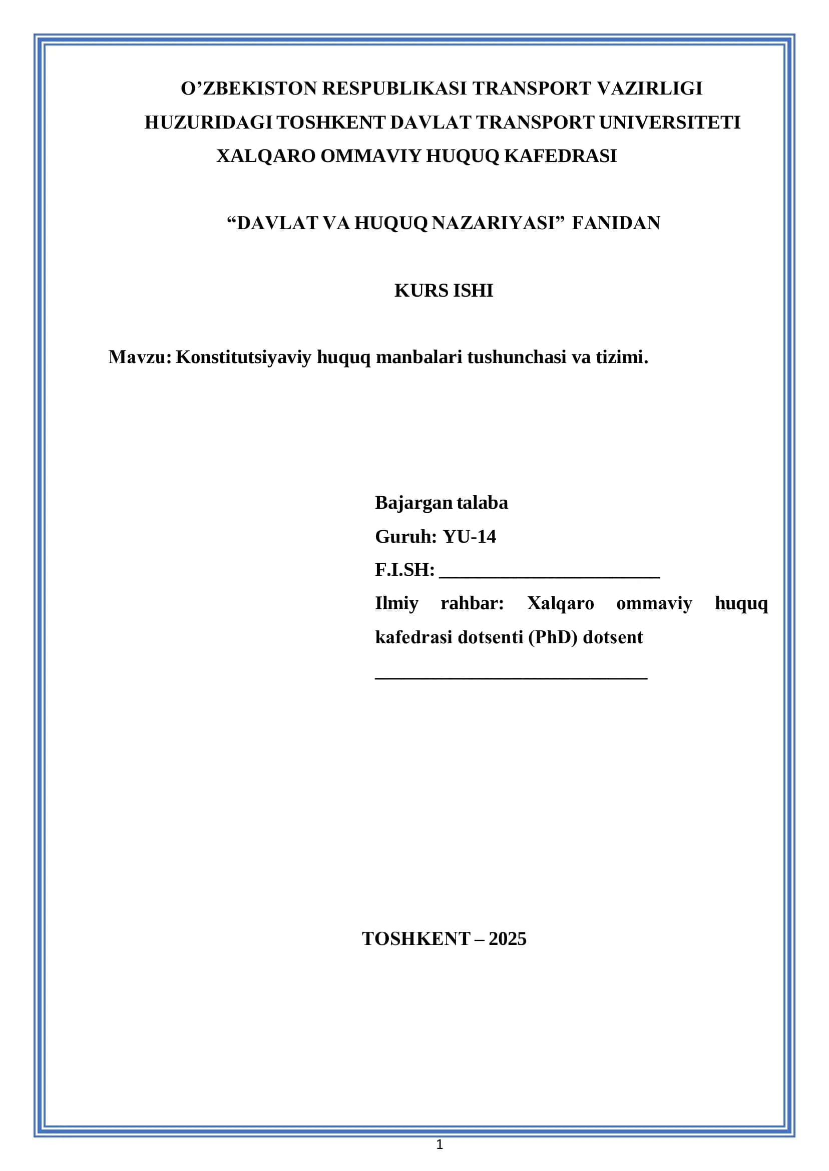 KONSTITUTSIYAVIY HUQUQ MANBALARI TUSHUNCHASI VA TIZIMI.kurs ishi 1