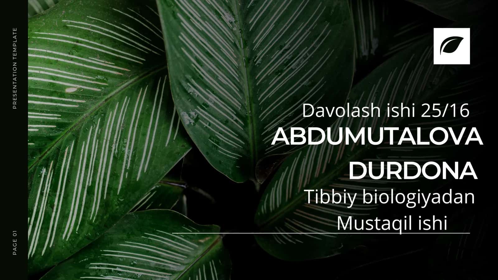 TIBBIY BIOLOGIYADAN: MUSTAQIL ISHI 1