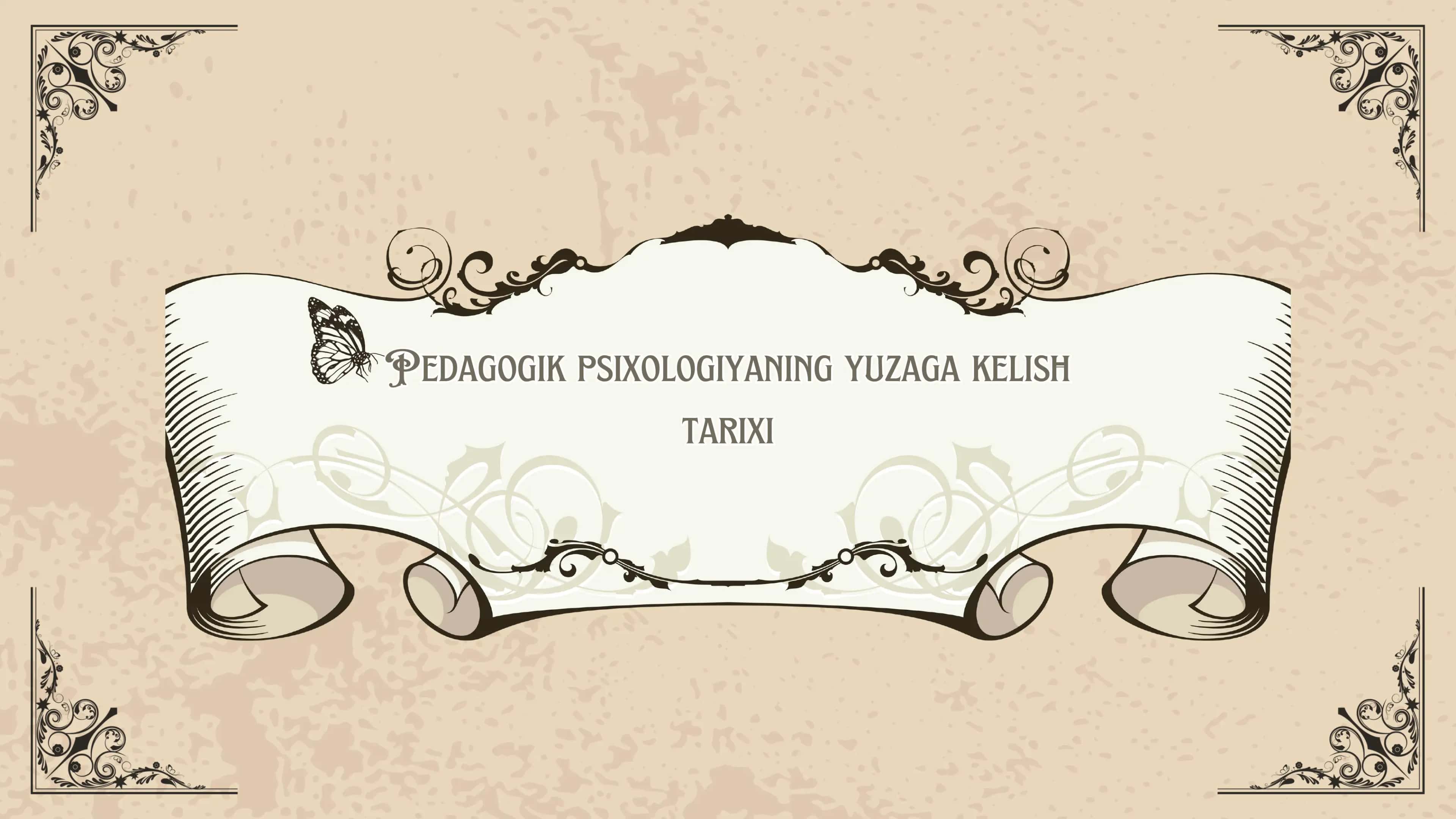 Pedagogik psixologiyaning yuzaga kelish tarixi 1