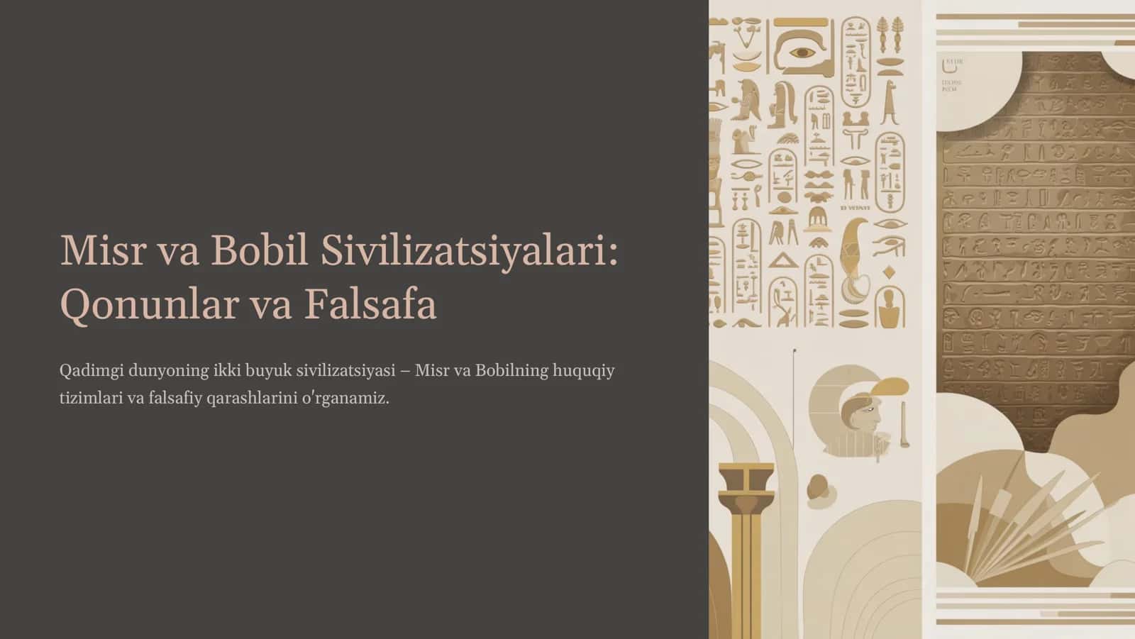 Misr va Bobil Sivilizatsiyalari: Qonunlar va Falsafa 1