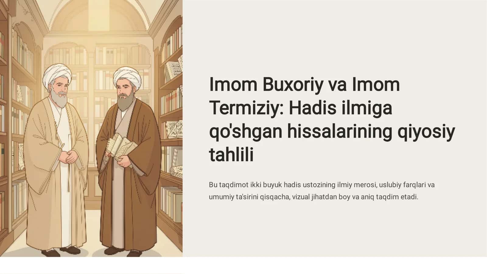 Imom Buxoriy va Imom Termiziy: Hadis ilmiga qo'shgan hissalarining qiyosiy tahlili 1