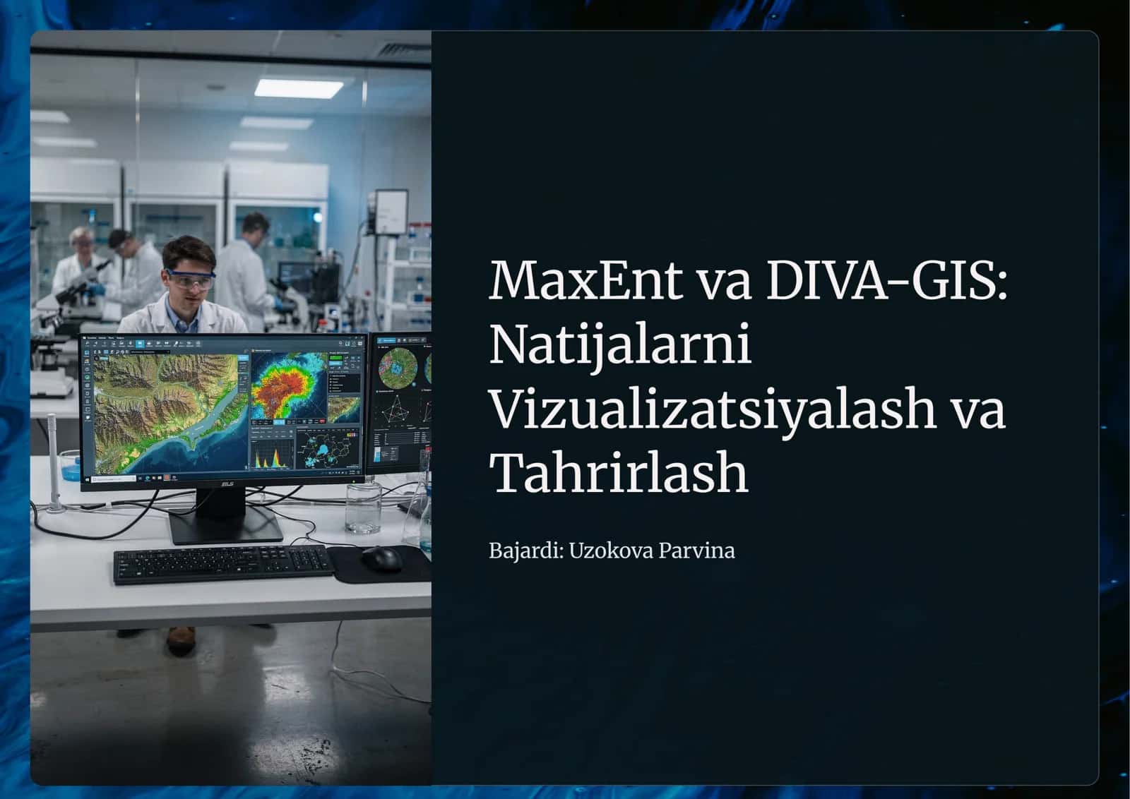 MaxEnt ning• Diva-GIS• dasturida olingan natijalarni vizualizatsiyalash va tahrirlash 1