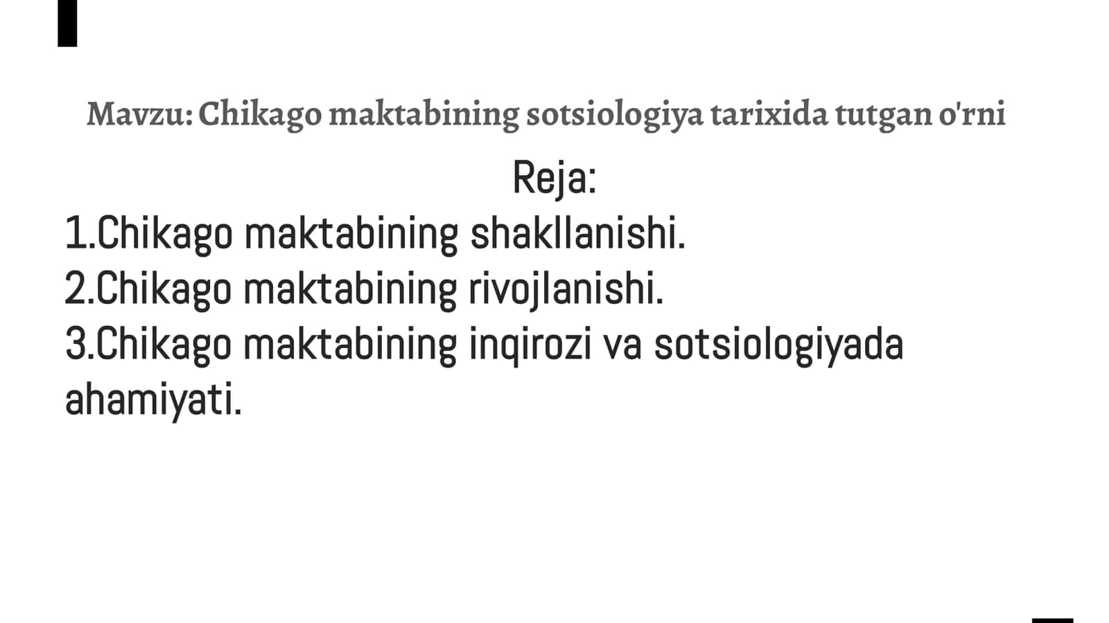 Chikago maktabining sotsiologiya tarixida tutgan o'rni 1