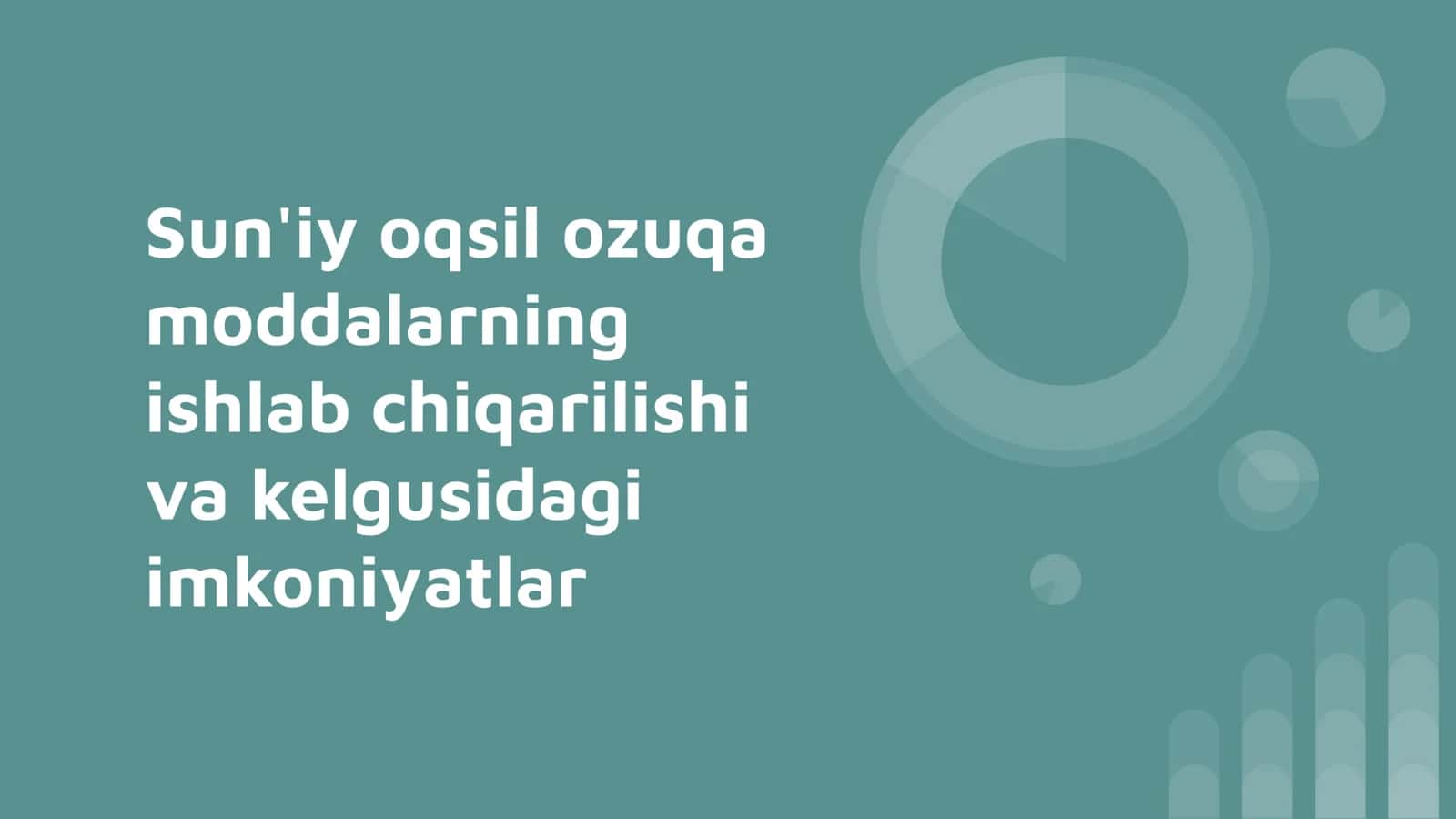 Sun'iy oqsil ozuqa moddalarining ishlab chiqarilishi va kelgusidagi imkoniyatlar 1