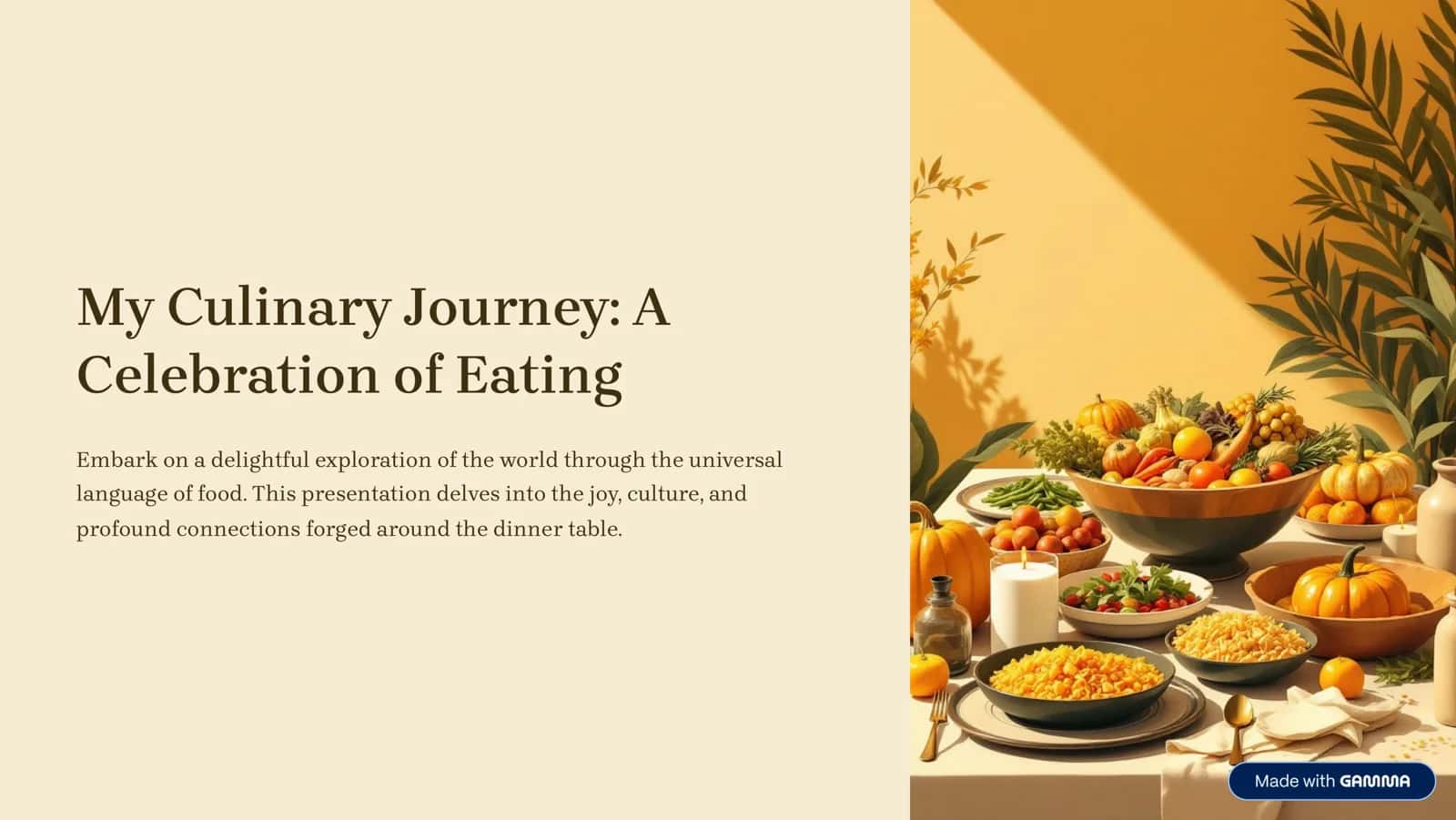 My Culinary Journey: A Celebration of Eating 1