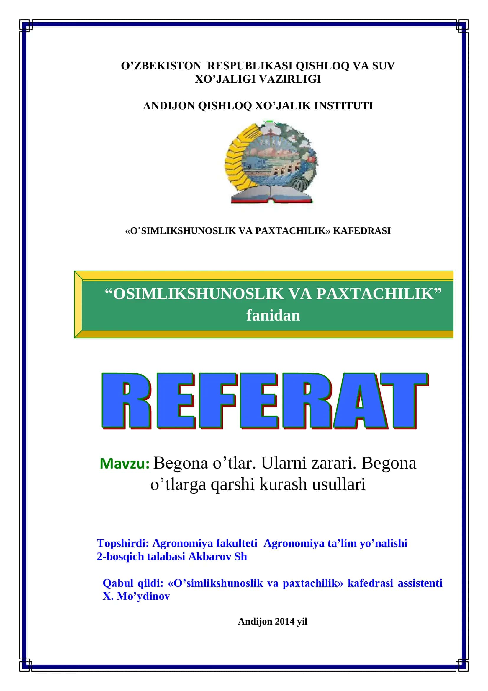 Begona o’tlar. Ularni zarari. Begona o’tlarga qarshi kurash usullari 1