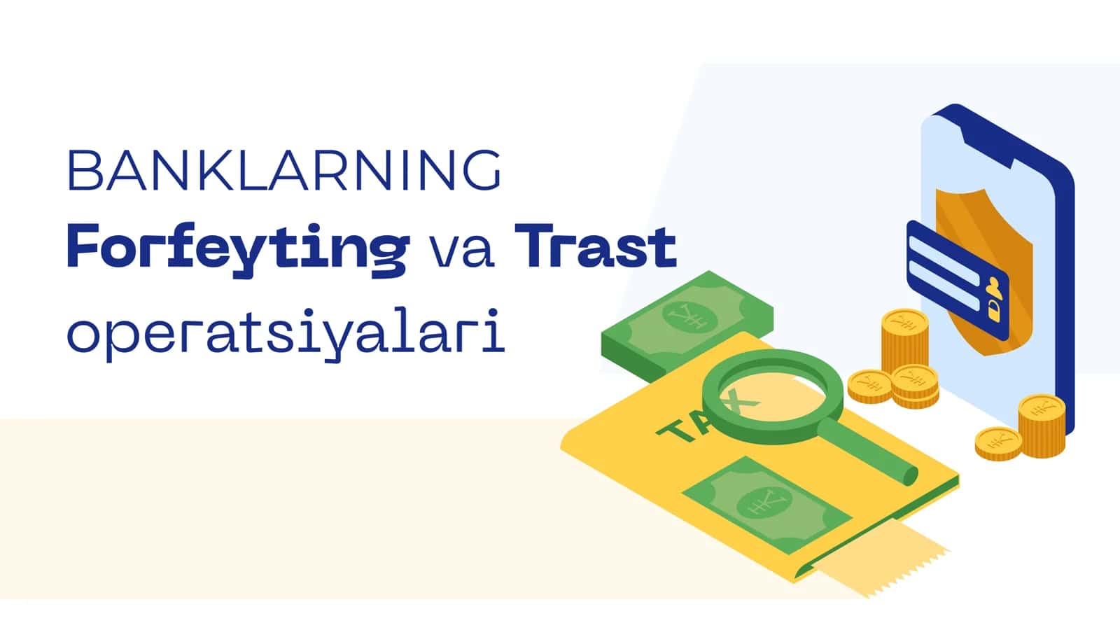 Forfeyting va Trast operatsiyalari 1