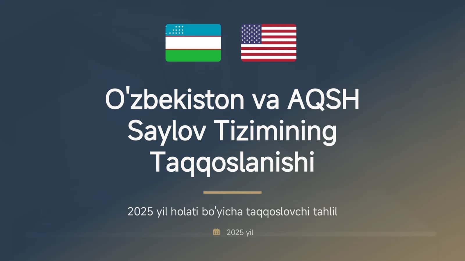 O'zbekiston va AQSH Saylov Tizimi farqli jihatlari 1
