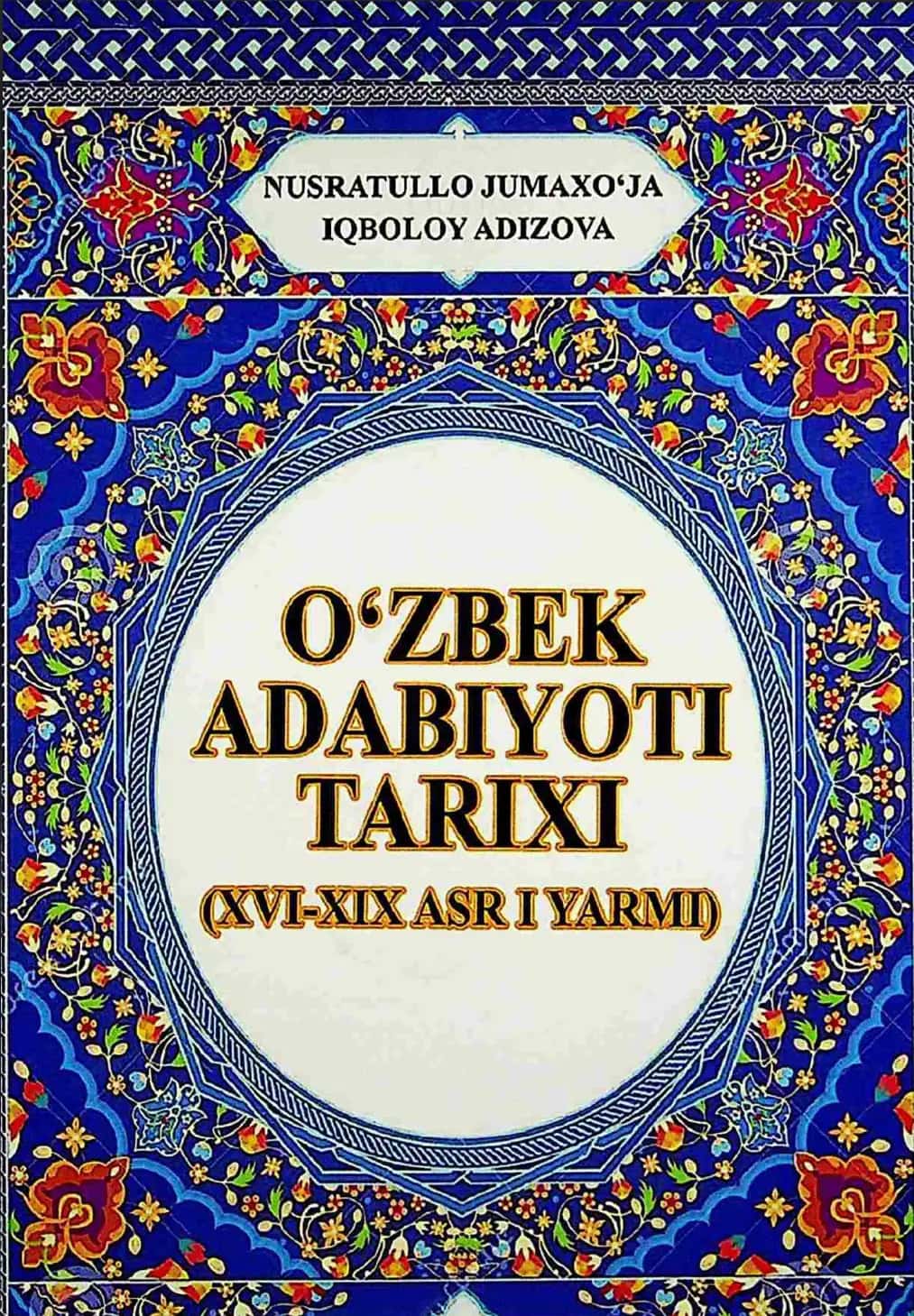 O‘zbek adabiyoti tarixi (XVI-XIX asr I yarmi) / darsiik/ 1