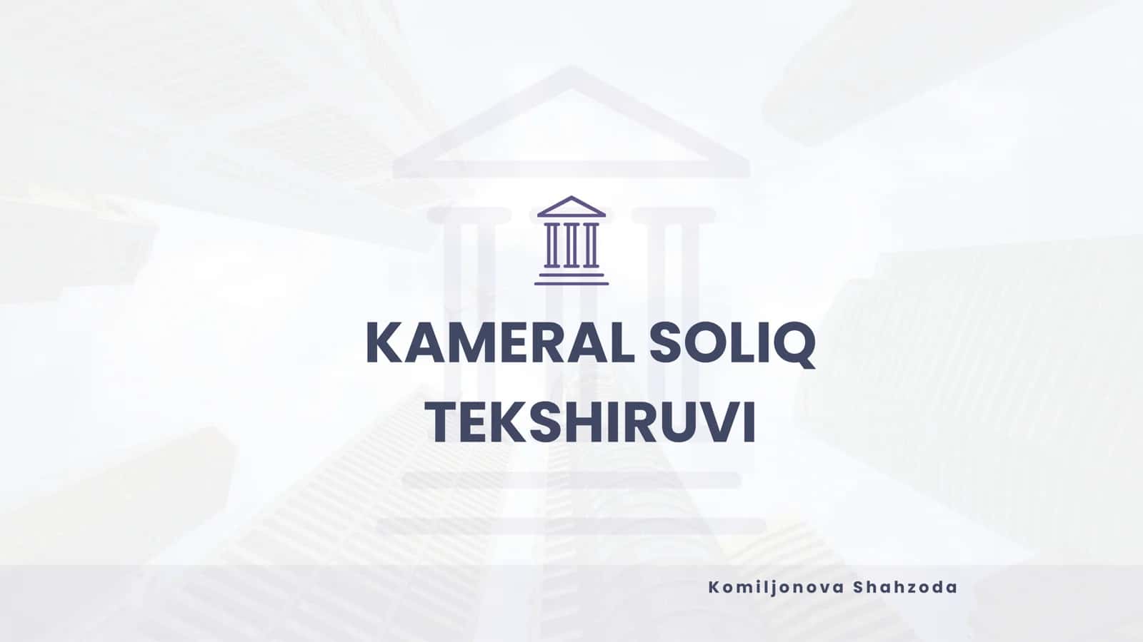 kameral soliq tekshiruvi 1