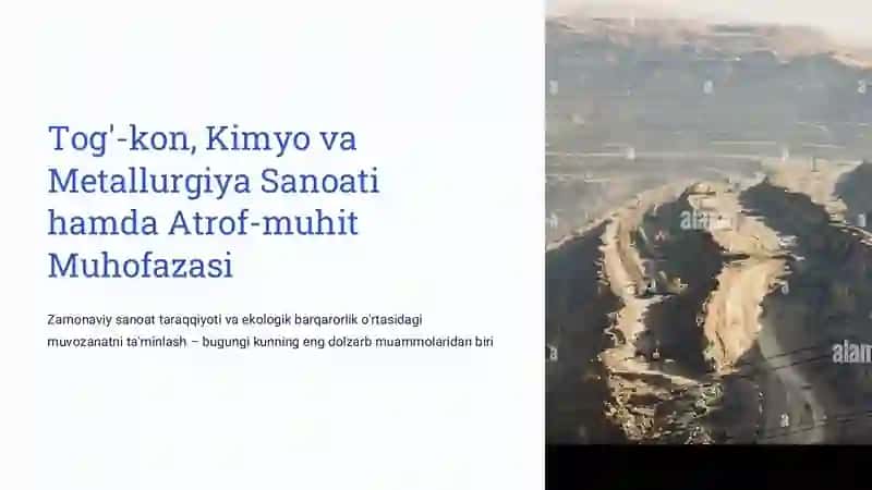 Tog'-kon, Kimyo va  Metallurgiya Sanoati  hamda Atrof-muhit  Muhofazasi 1
