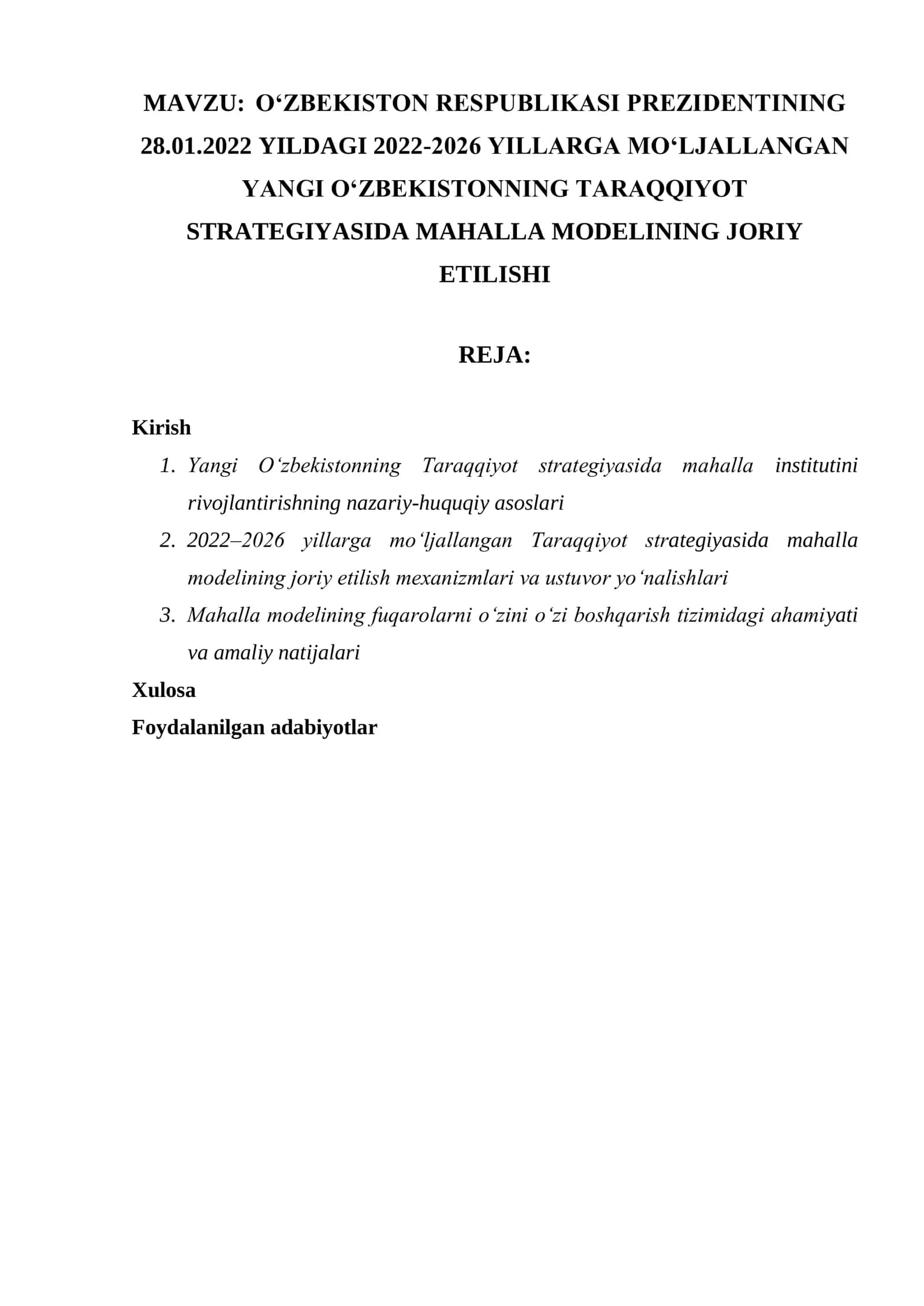 OʻZBEKISTON RESPUBLIKASI PREZIDENTINING 28.01.2022 YILDAGI 2022-2026 YILLARGA MOʻLJALLANGAN YANGI OʻZBEKISTONNING TARAQQIYOT STRATEGIYASIDA MAHALLA MODELINING JORIY ETILISHI 1