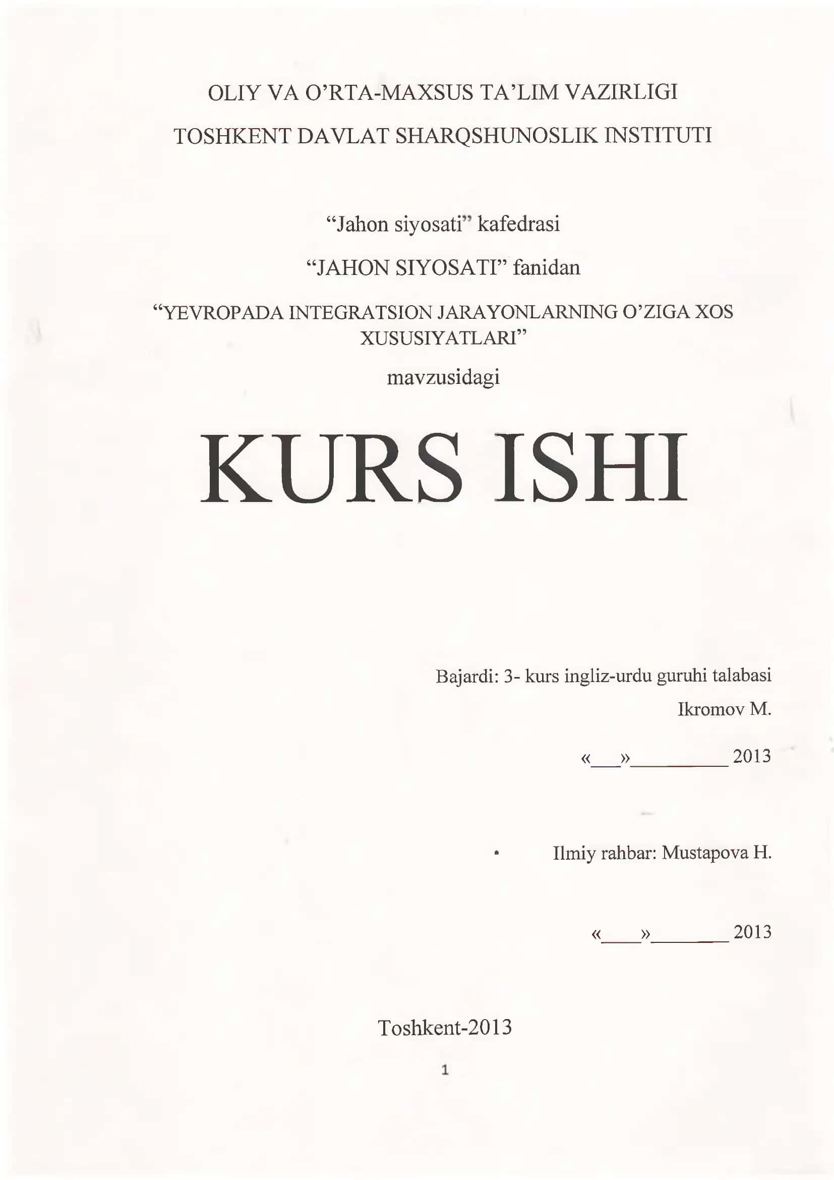 YEVROPADAINTEGRATSION JARAYONLARNING O’ZIGA XOS XUSUSIYATLARI 1